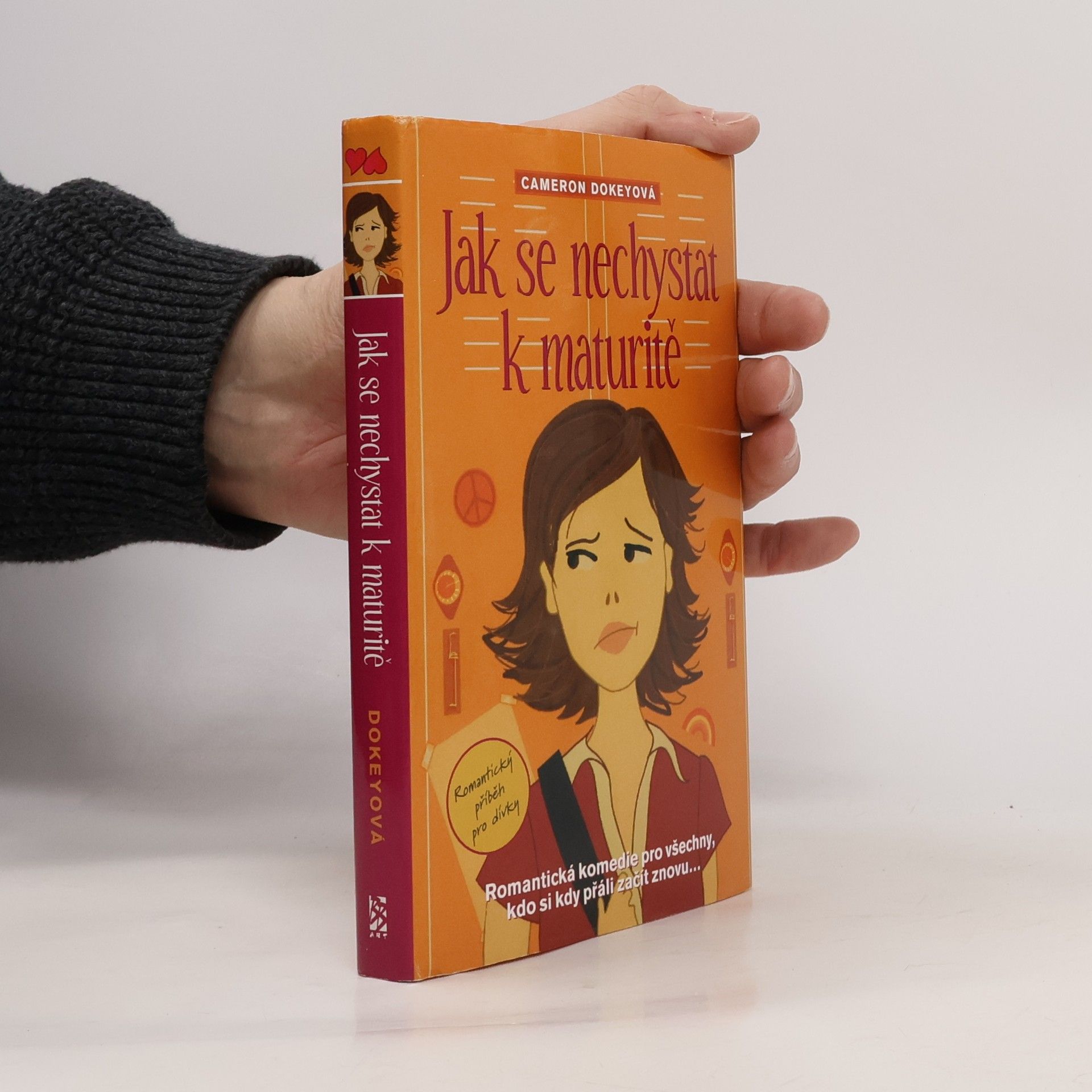 Cameron Dokey Jak se nechystat k maturitě