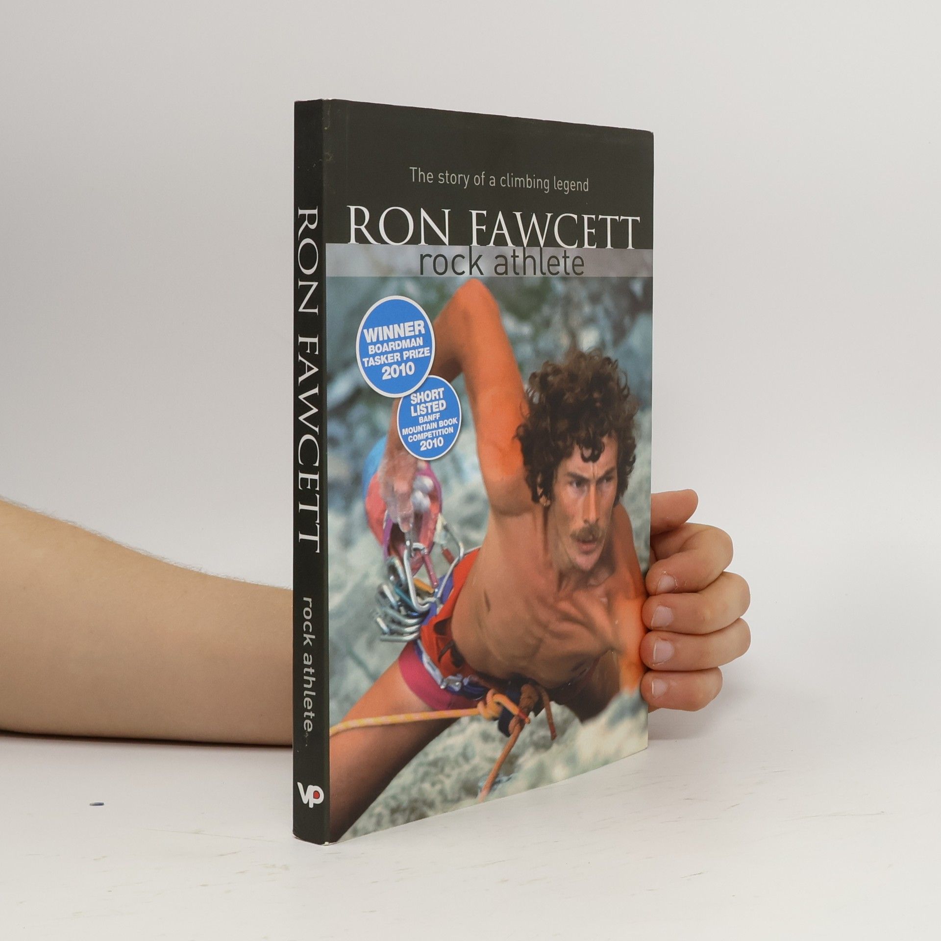 Ron Fawcett Ron Fawcett - Rock Athlete