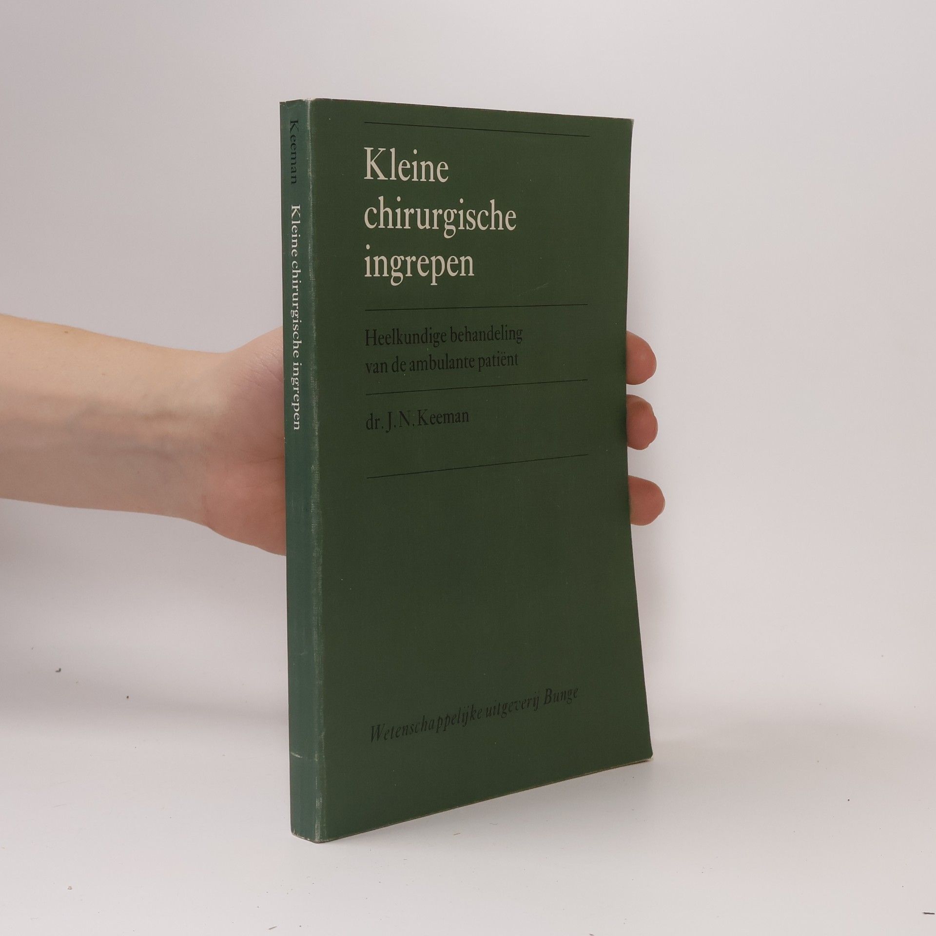 J.N. Keeman Kleine chirurgische ingrepen