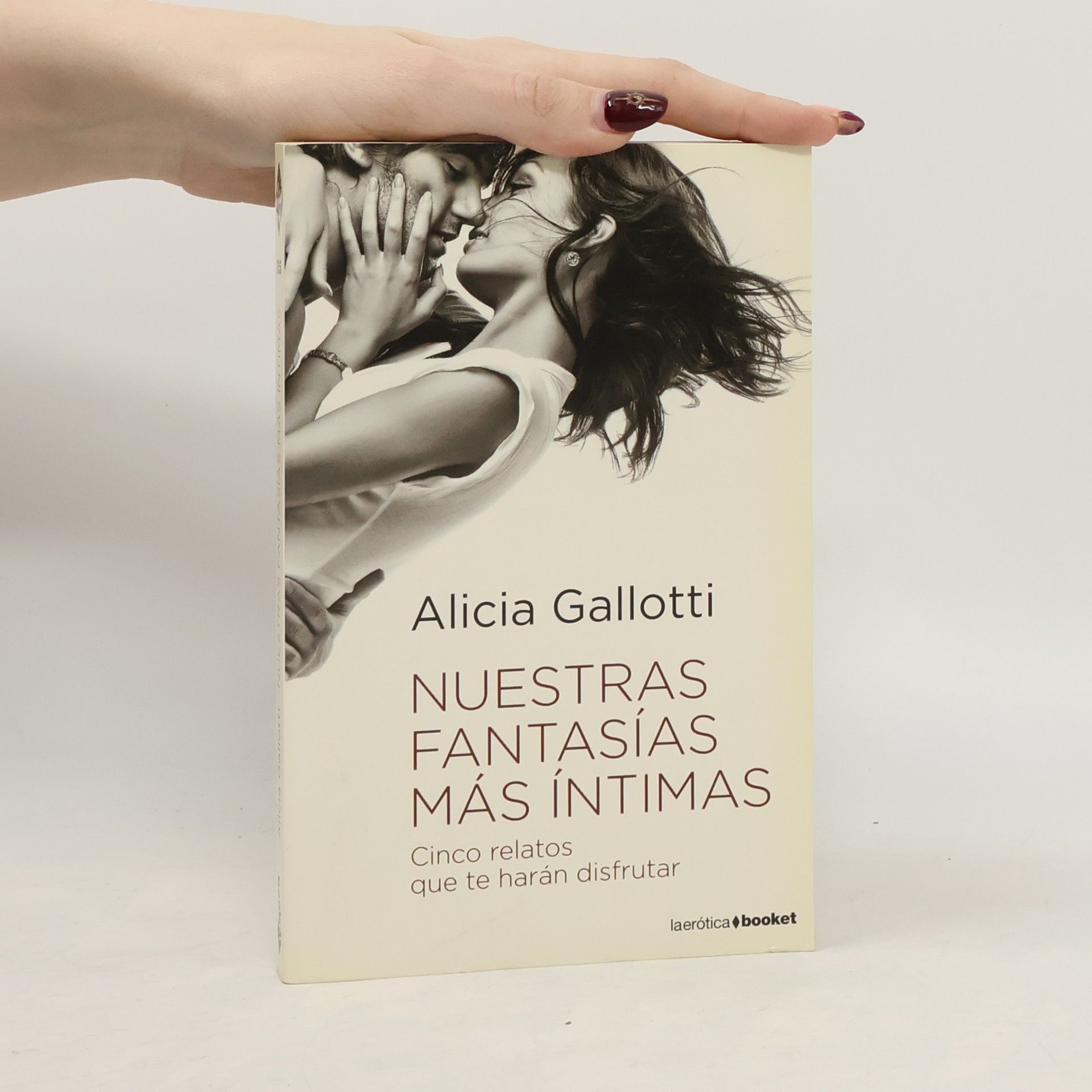 Alicia Gallotti Nuestras fantasías más íntimas