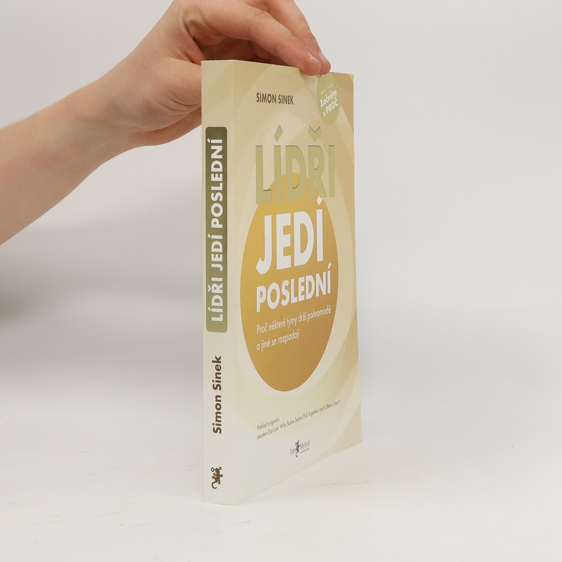 Simon Sinek Lídři jedí poslední