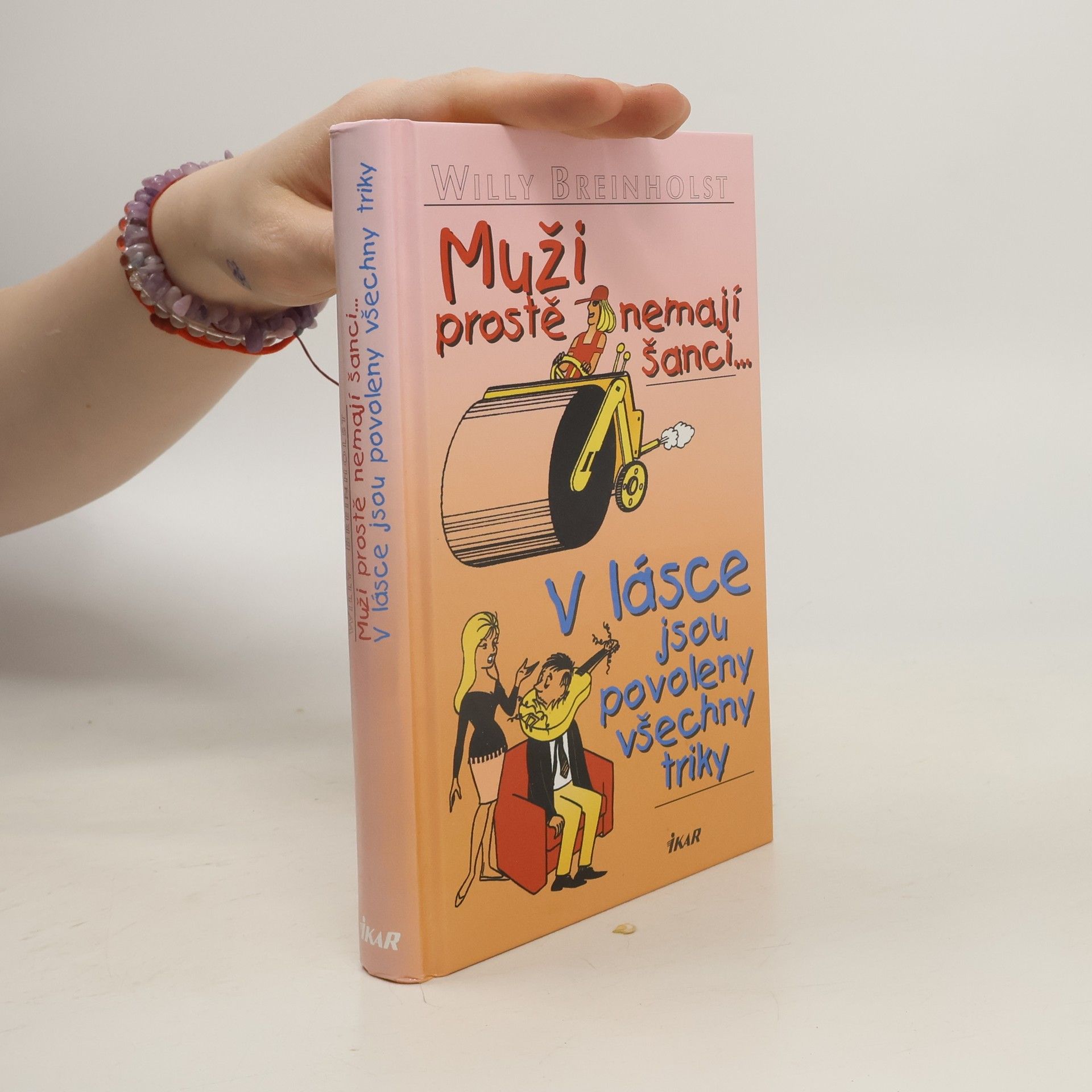 Willy Breinholst Muži prostě nemají šanci-- ; V lásce jsou povoleny všechny triky