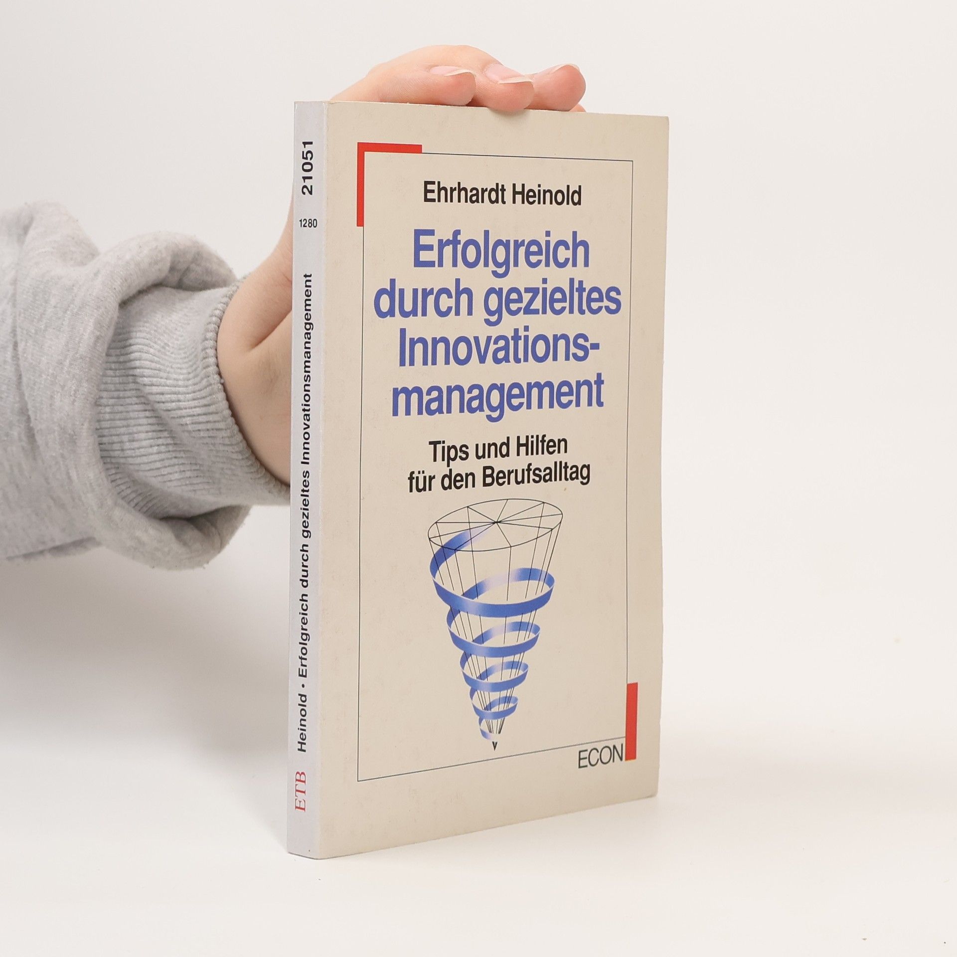 Wolfgang Ehrhardt Heinold Erfolgreich durch gezieltes Innovationsmanagement