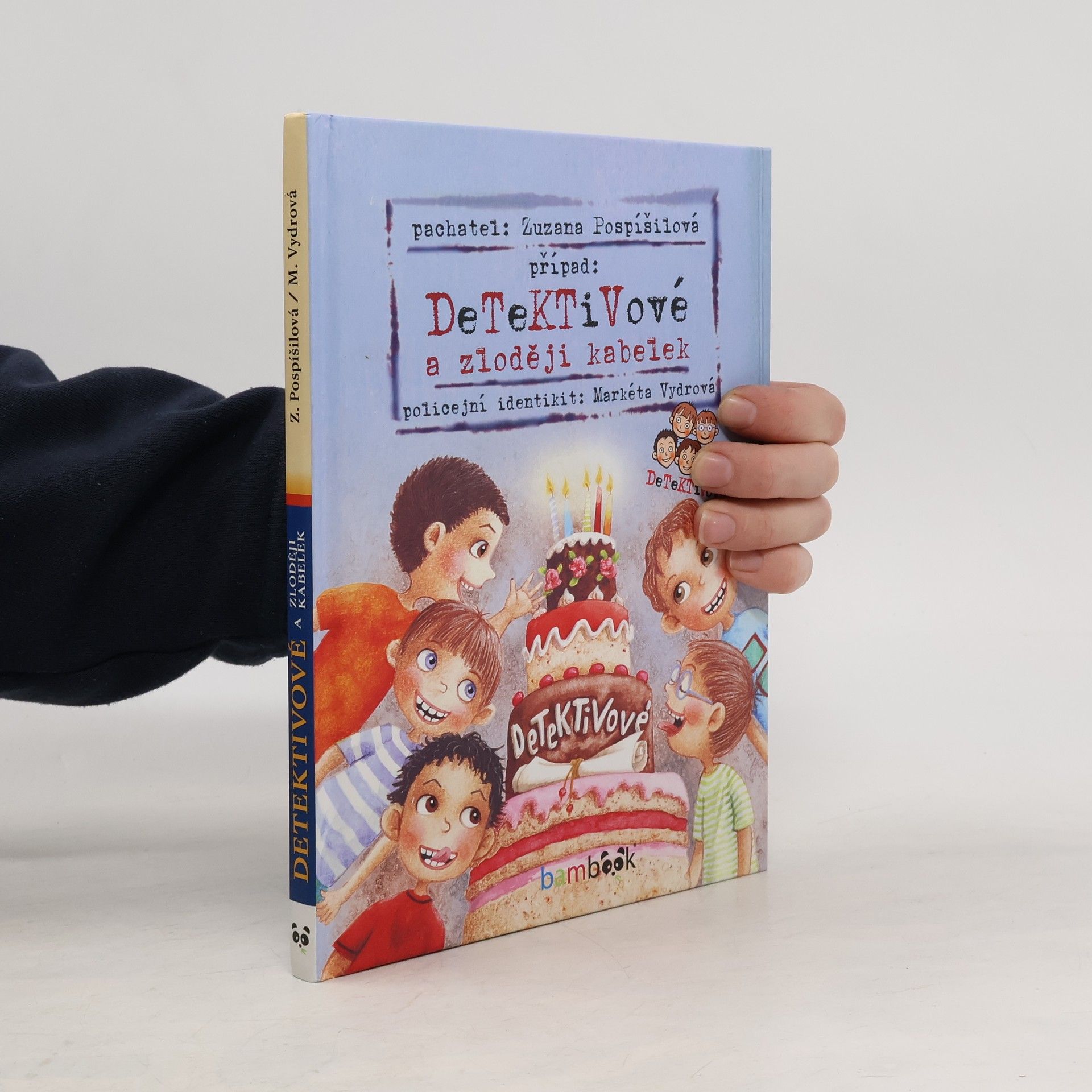 Zuzana Pospíšilová Případ: detektivové a zloději kabelek
