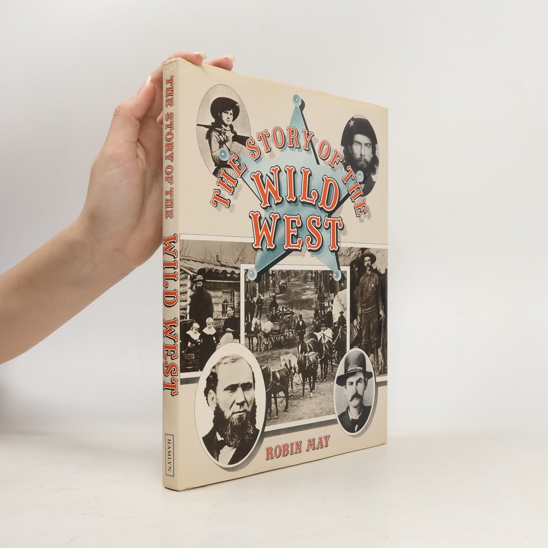 Robin May Story of the Wild West