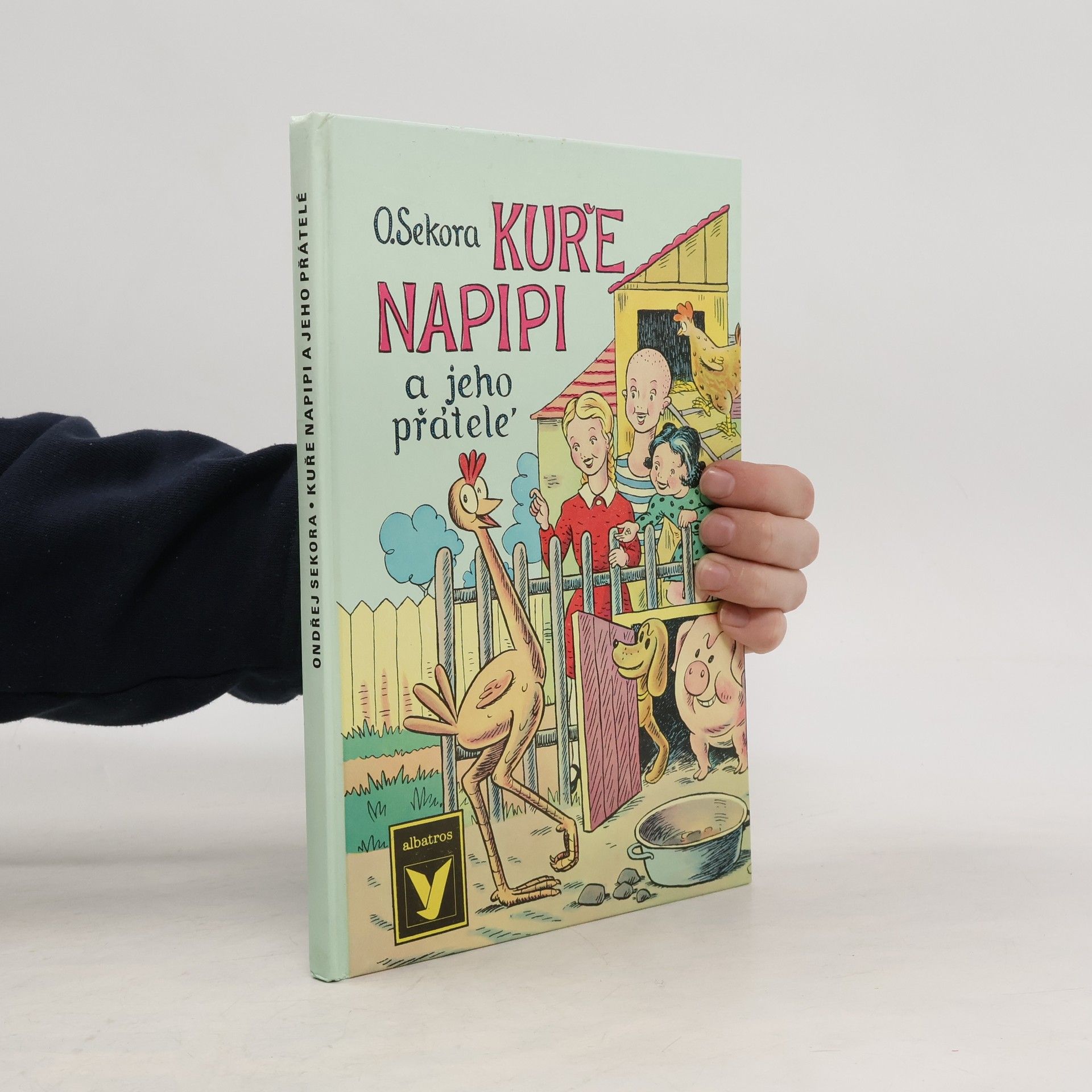 Ondřej Sekora Kuře Napipi a jeho přátelé