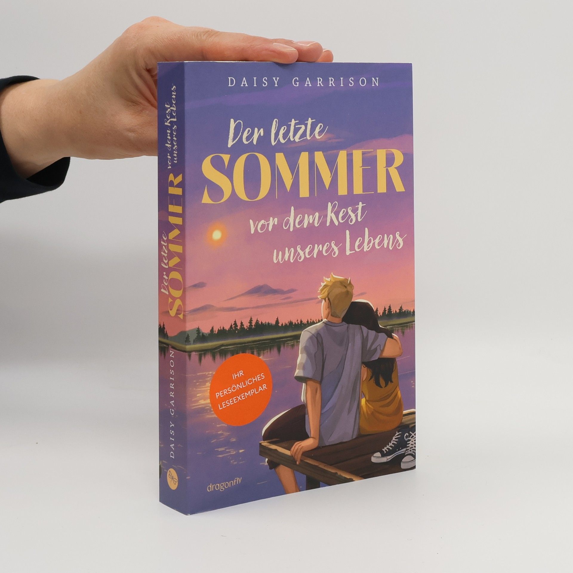 Daisy Garrison Der letzte Sommer vor dem Rest unseres Lebens