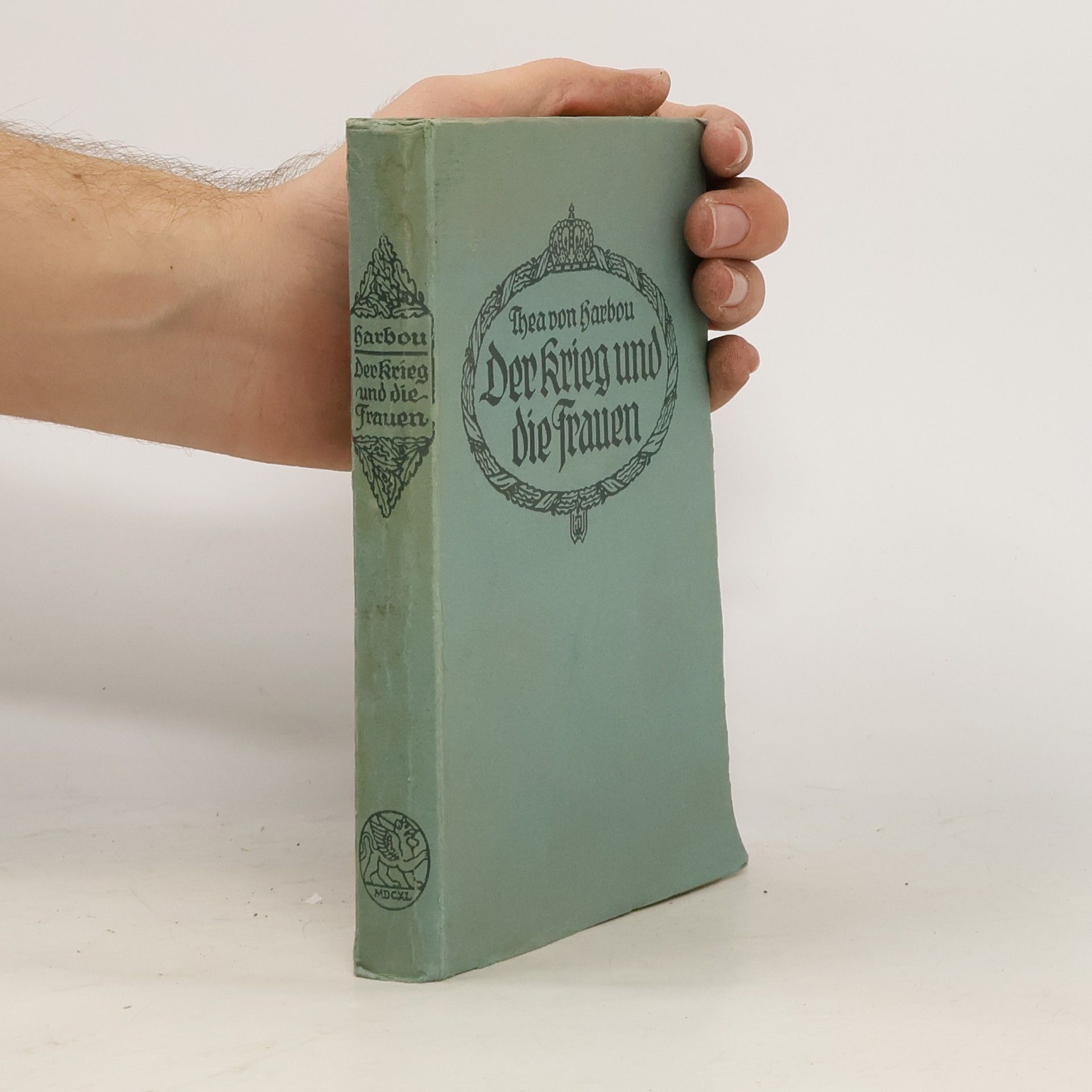 Thea von Harbou Der Krieg und die Frauen