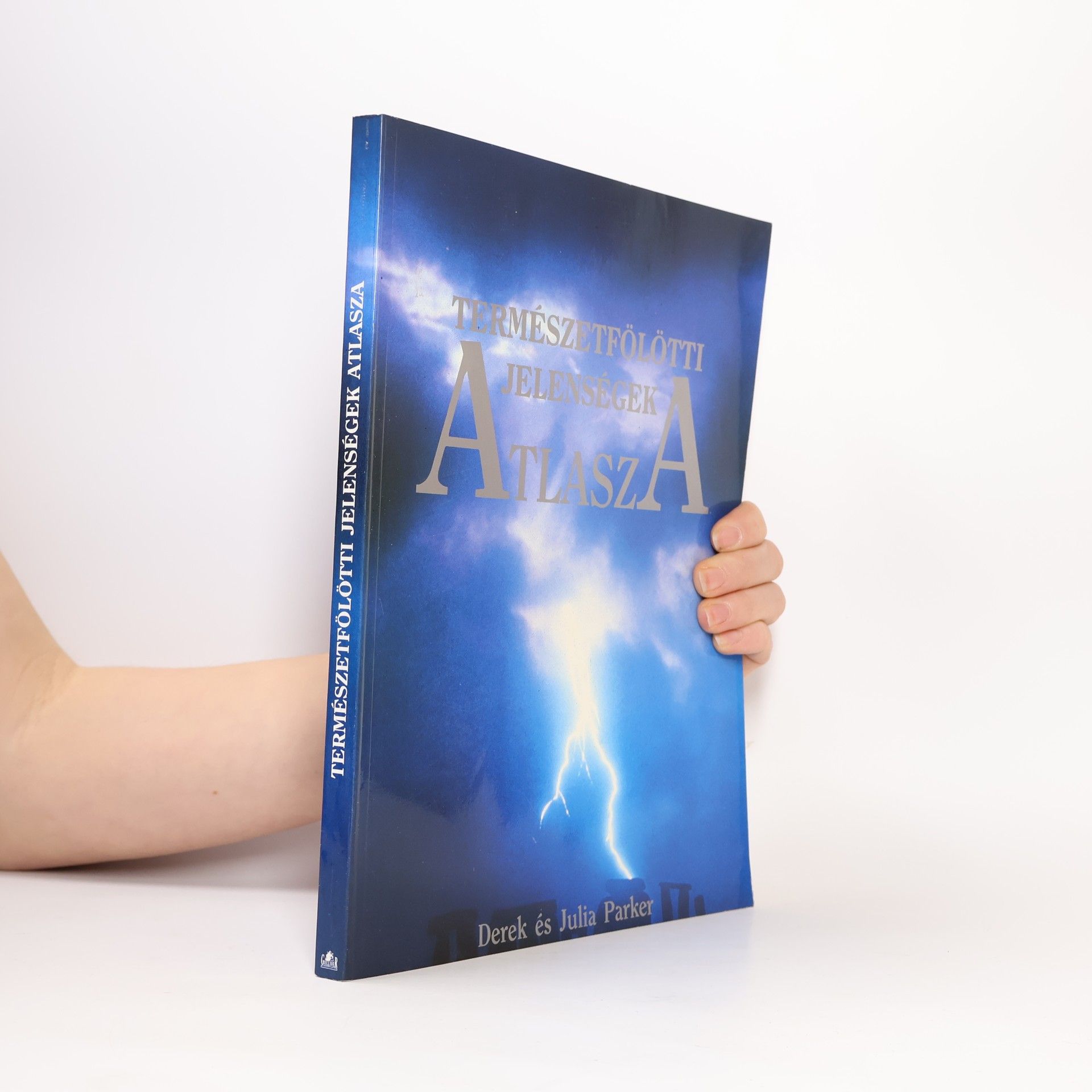 Derek Parker Természetfölötti jelenségek atlasza