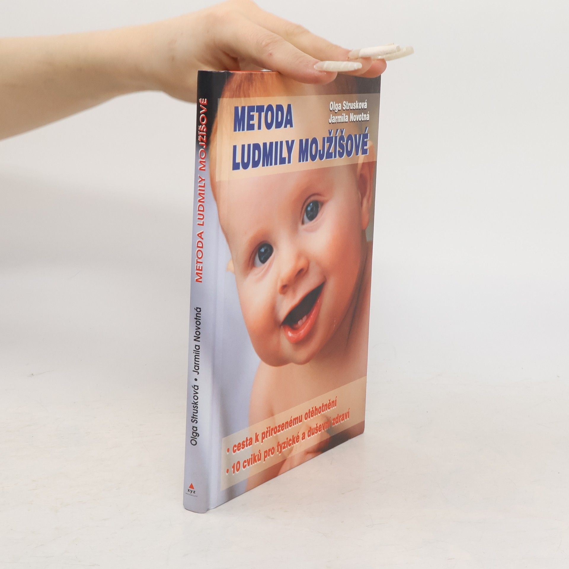 Olga Strusková Metoda Ludmily Mojžíšové