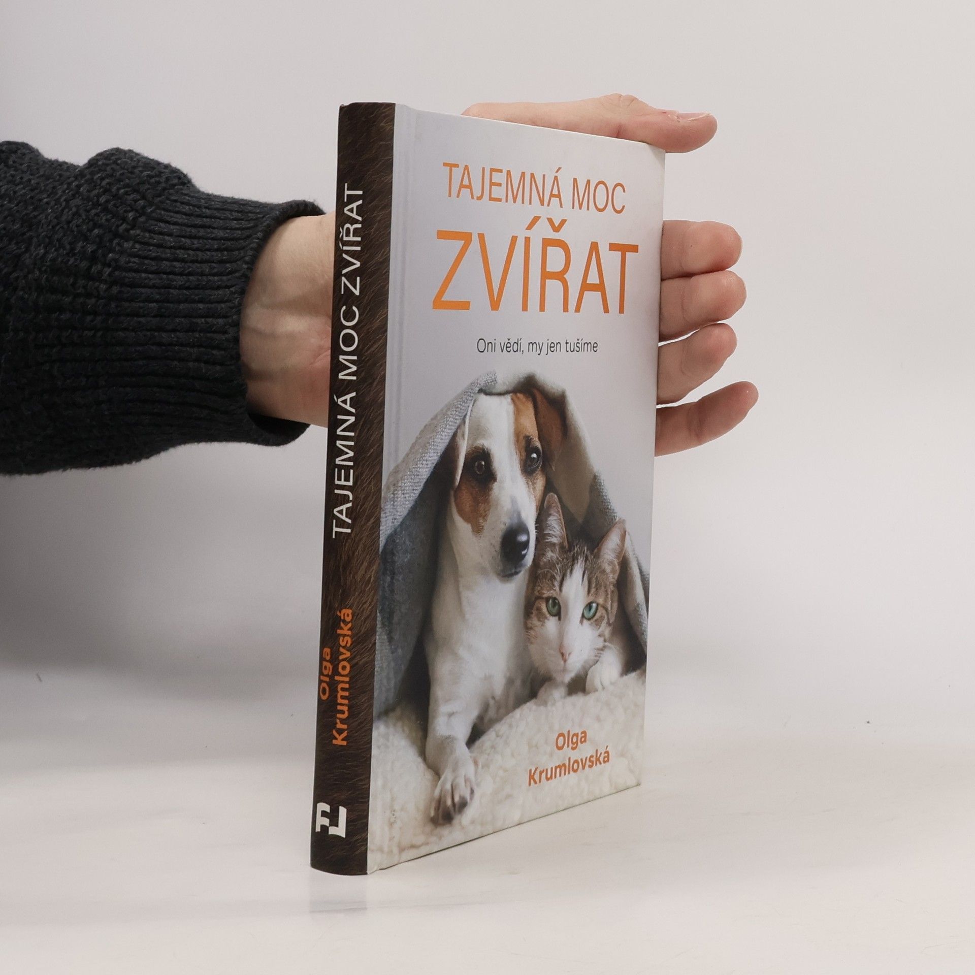 Olga Krumlovská Tajemná moc zvířat: Oni vědí, my jen tušíme