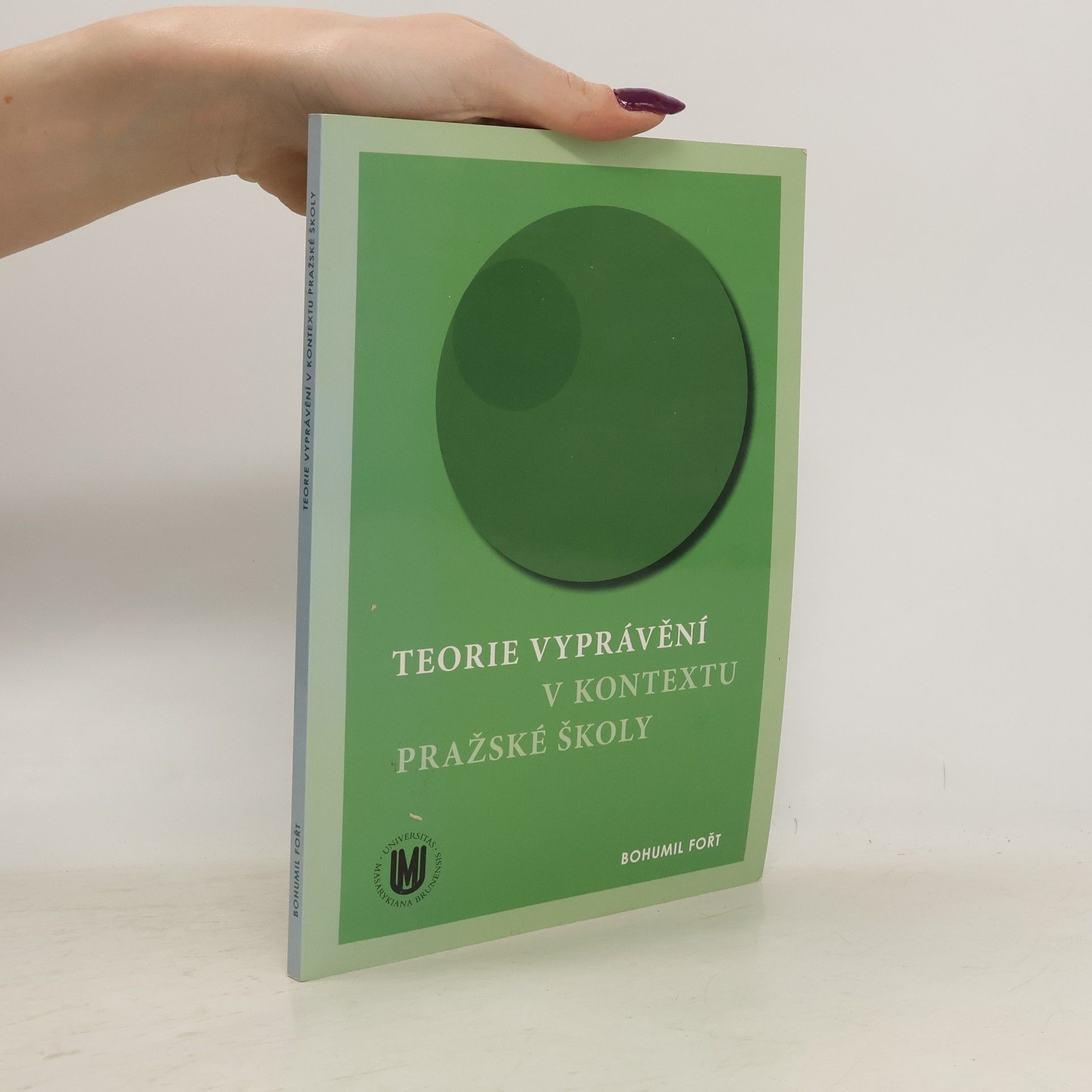 Bohumil Fořt Teorie vyprávění v kontextu Pražské školy