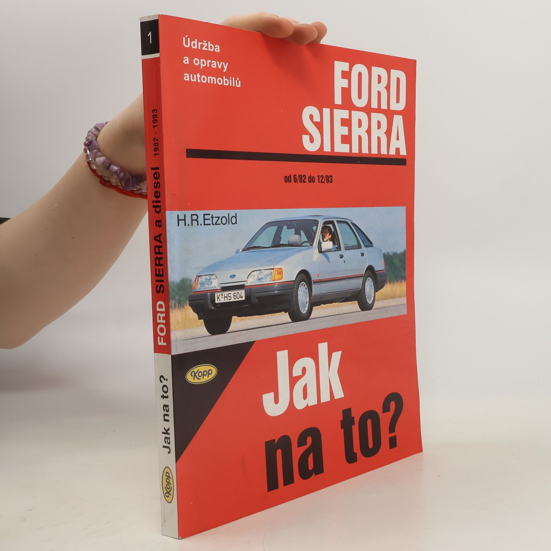 Hans-Rüdiger Etzold Údržba a opravy automobilů Ford Sierra 1
