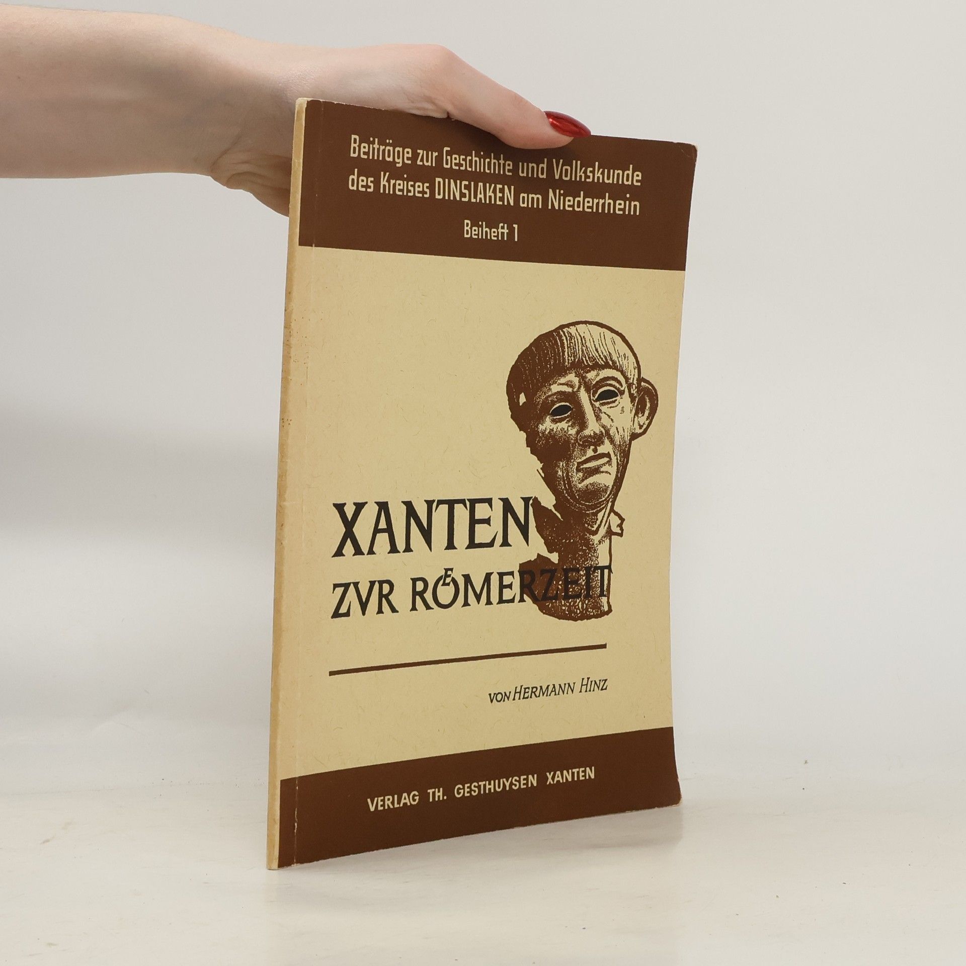 Hermann Hinz Xanten zur Römerzeit