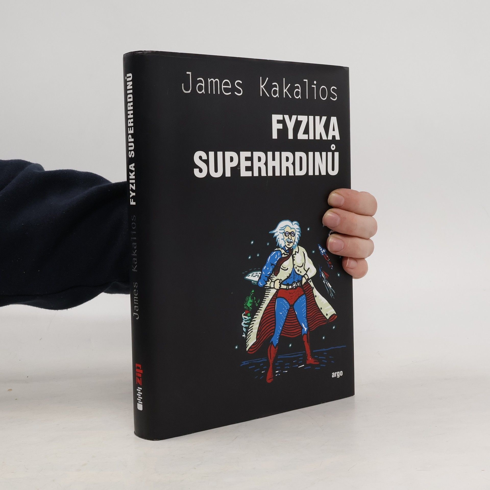 James Kakalios Fyzika superhrdinů