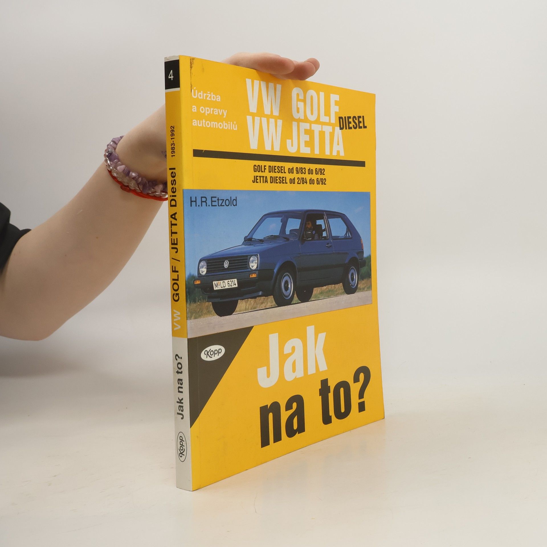 Hans Rüdiger Etzold Údržba a opravy automobilů VW Golf Diesel od září ’83 do června ’92, VW Jetta Diesel od února ’84 do června ’92
