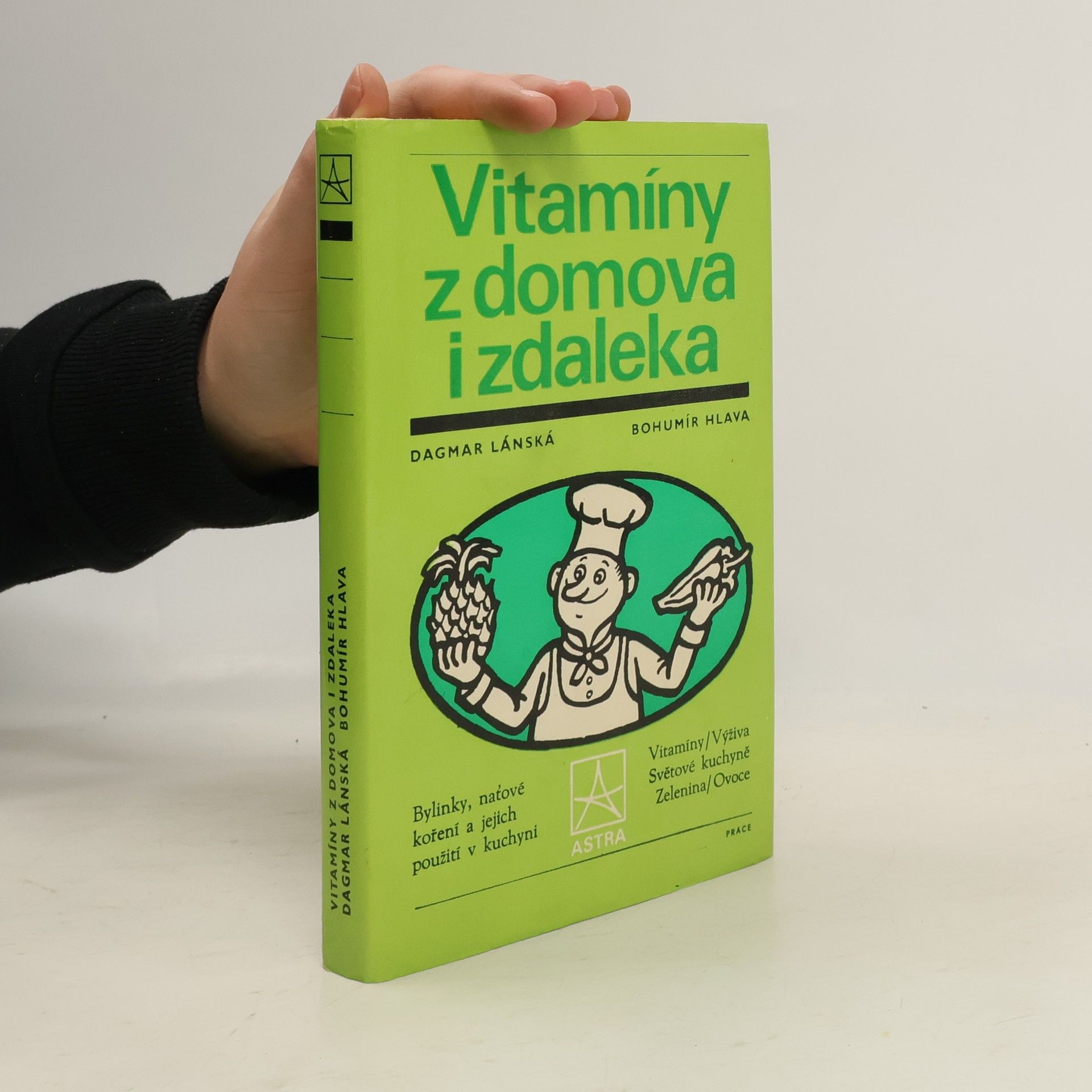 Bohumír Hlava Vitamíny z domova i zdaleka