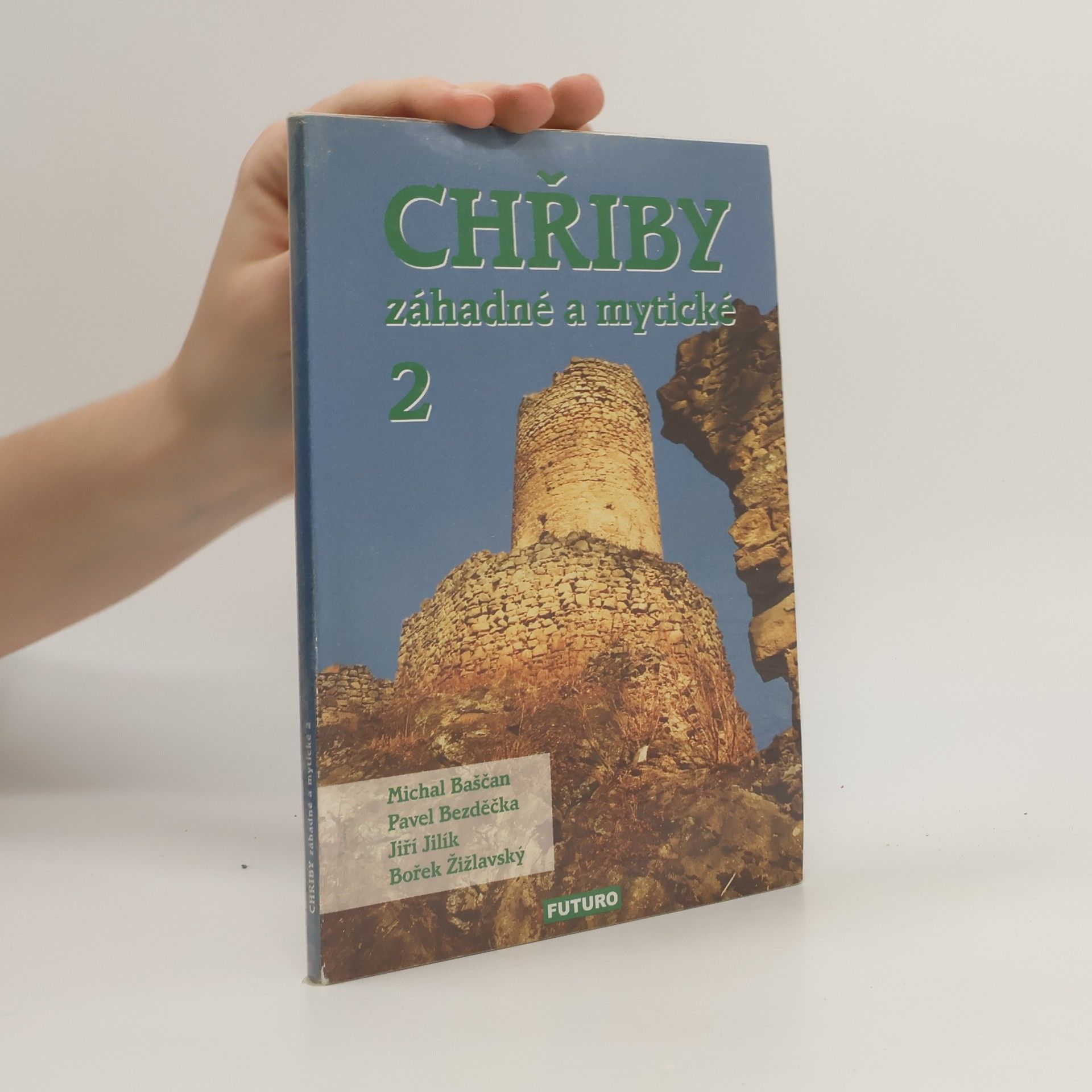 Chřiby záhadné a mytické 2