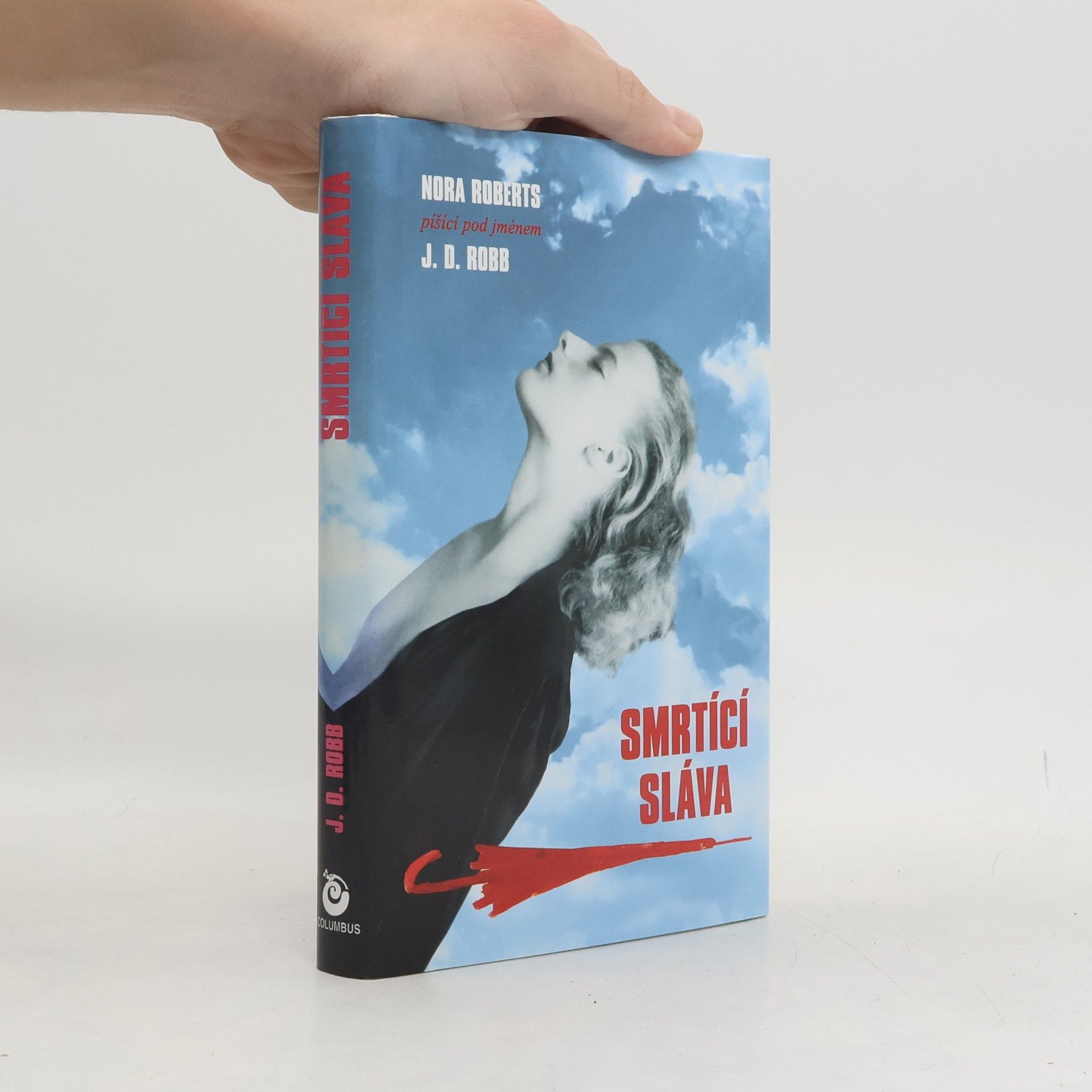 Nora Roberts Smrtící sláva