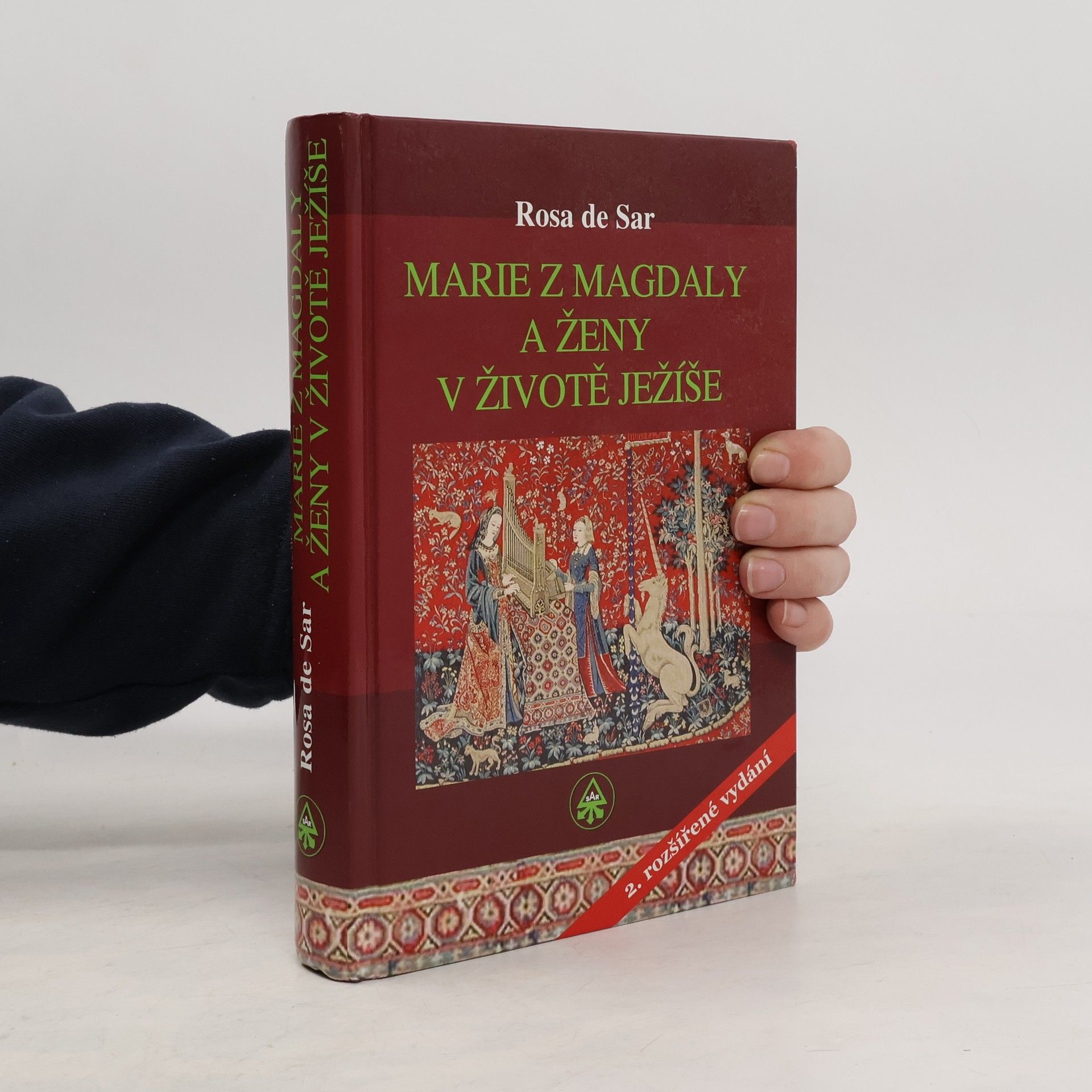 Rosa de Sar Marie z Magdaly a ženy v životě Ježíše