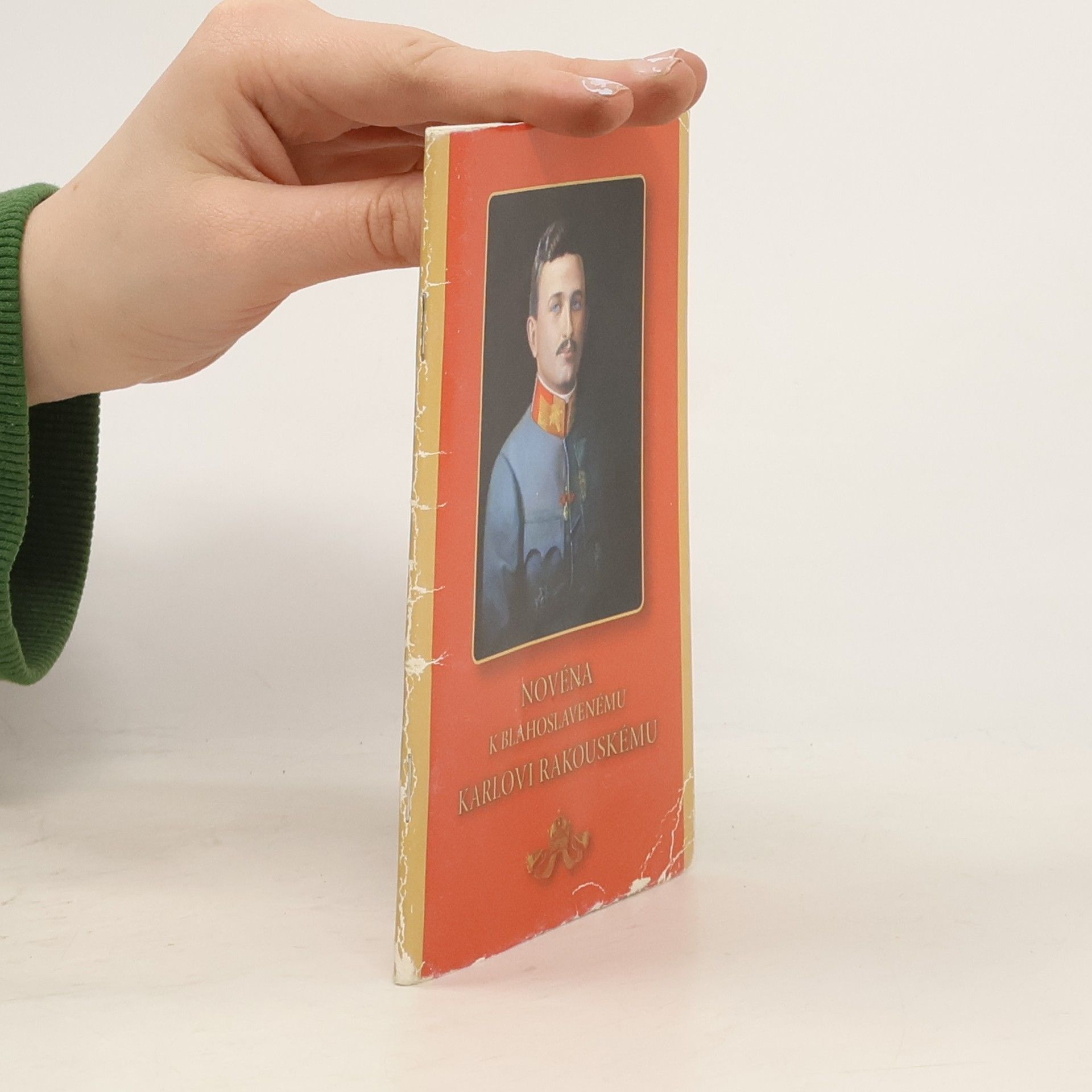 Autorenkollektiv Novéna k blahoslavenému Karlovi Rakouském