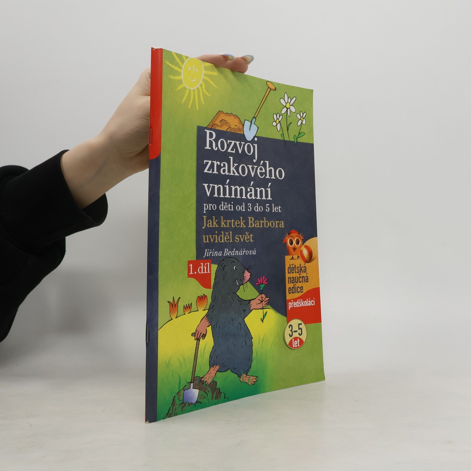 Jiřina Bednářová Rozvoj zrakového vnímání pro děti od 3 do 5 let