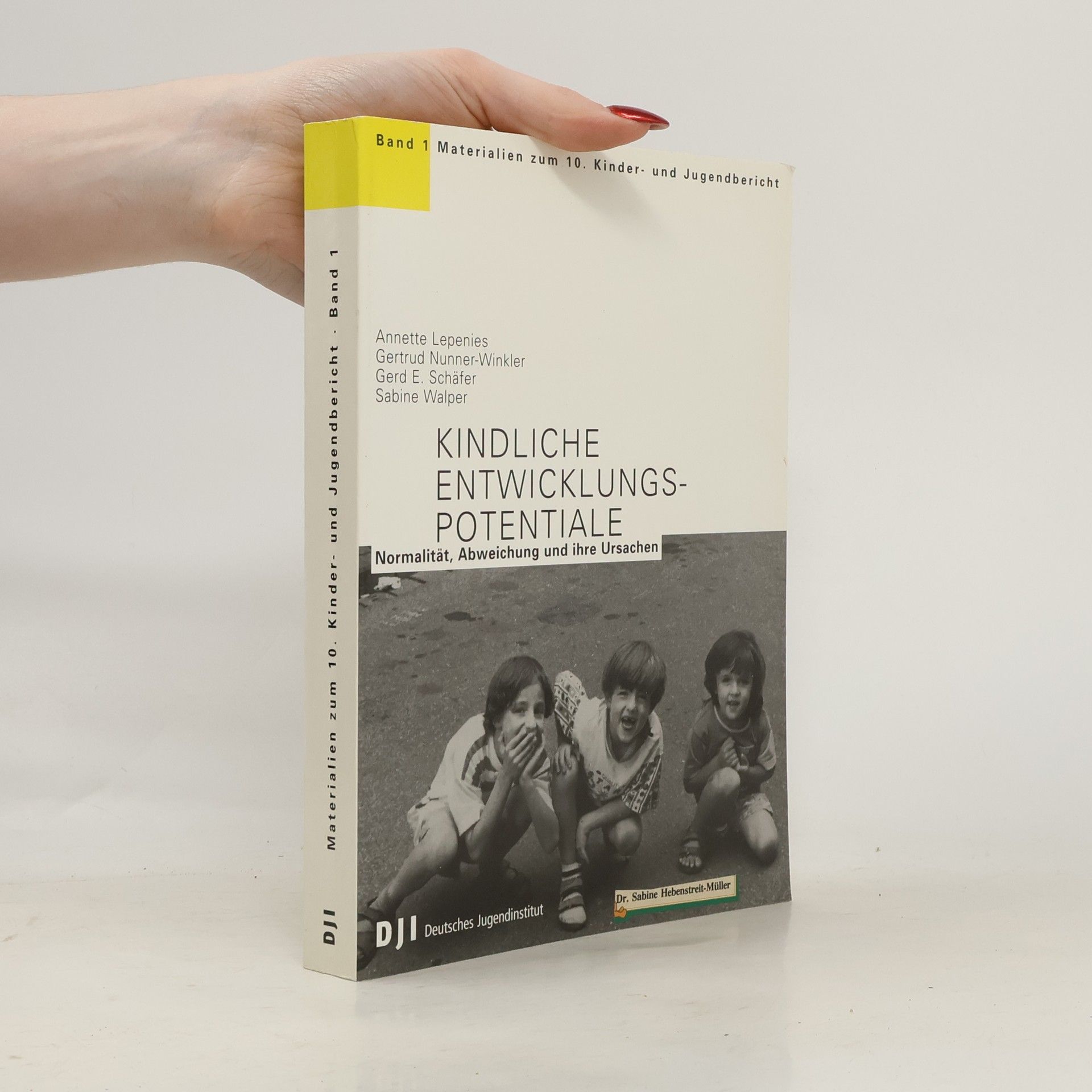 Materialien zum 10. Kinder- und Jugendbericht - 1: Kindliche Entwicklungspotentiale
