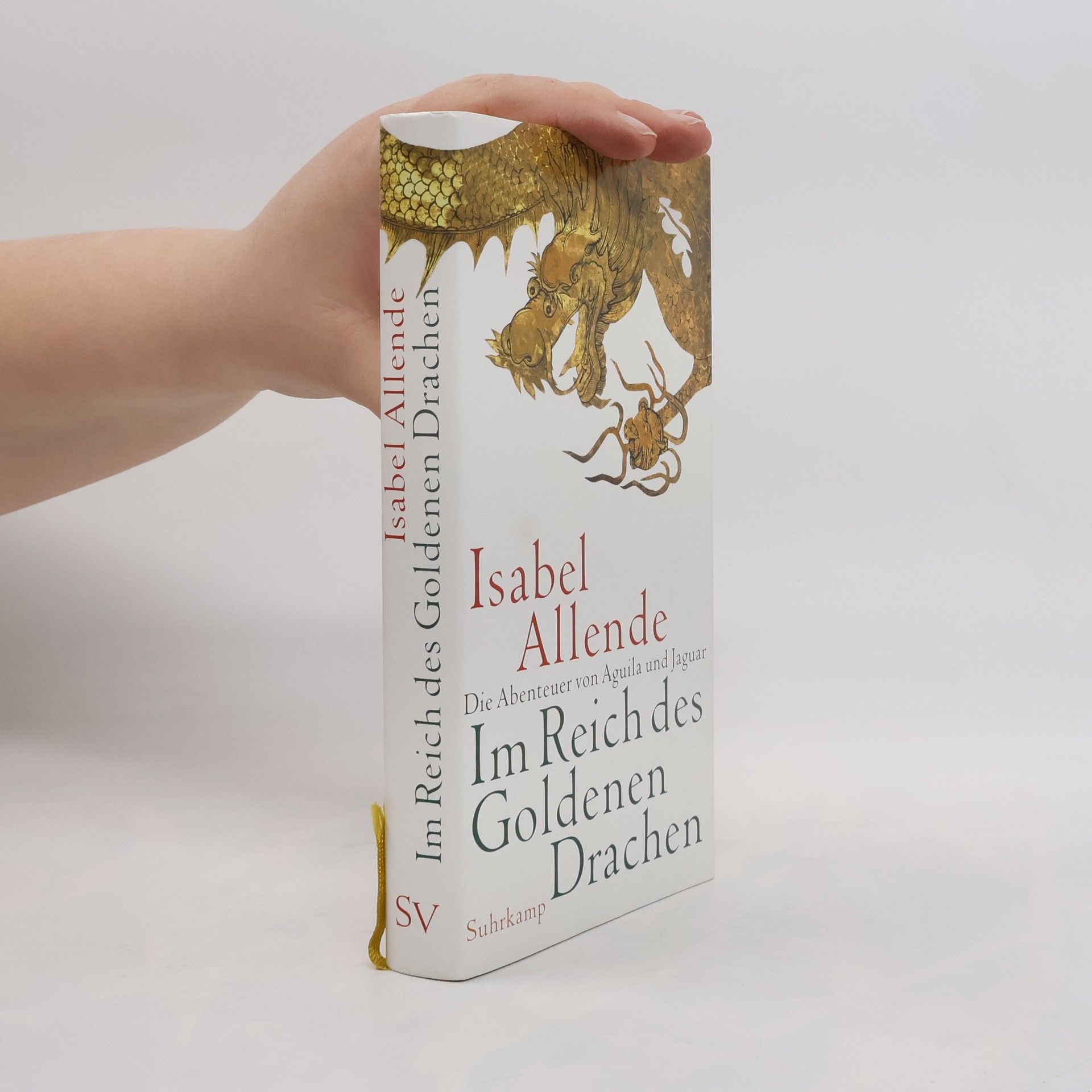 Isabel Allende Im Reich des goldenen Drachen