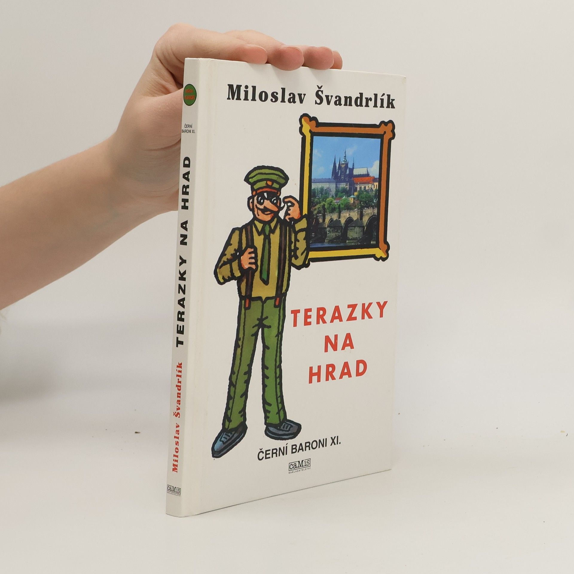Černí baroni XI., Terazky na Hrad