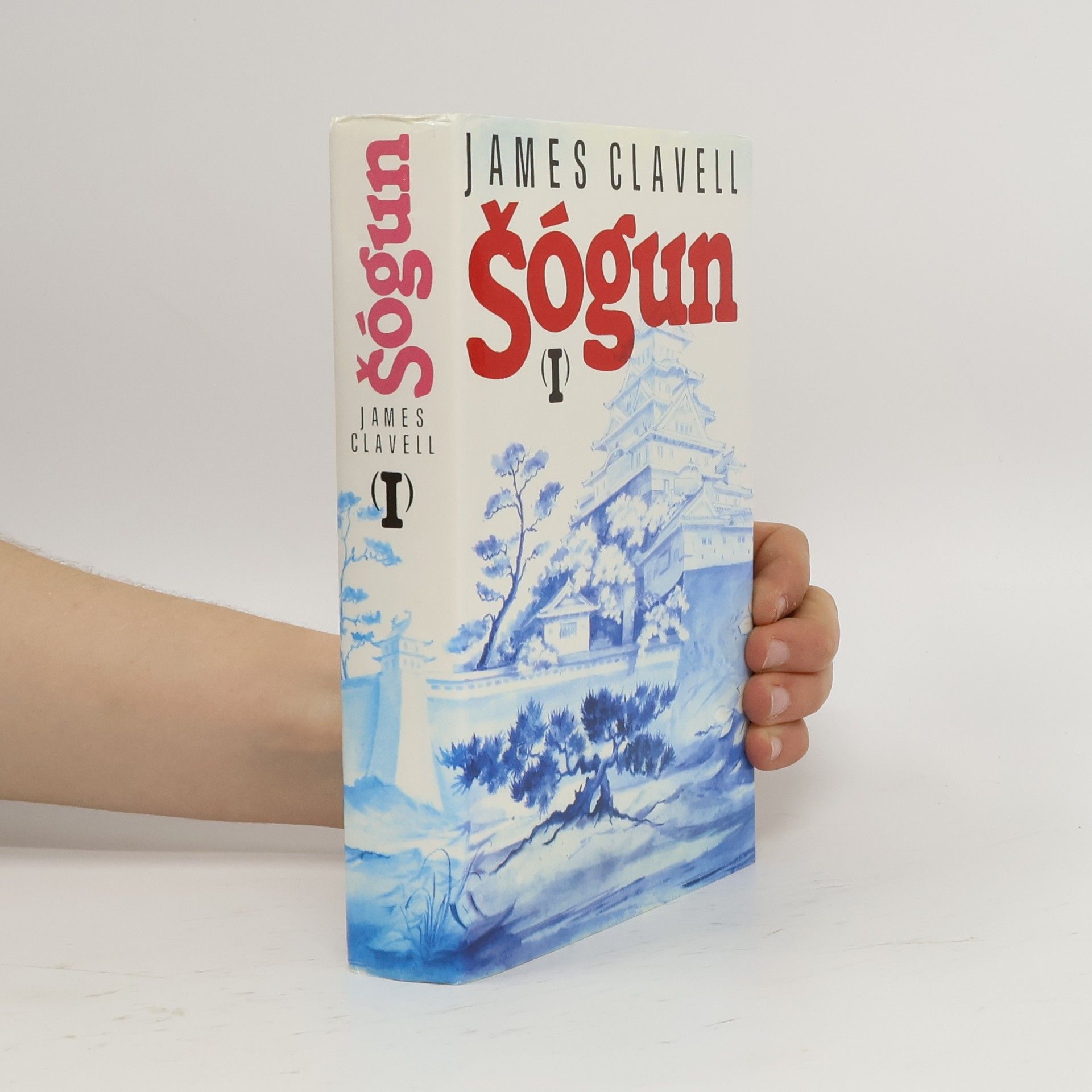 James Clavell Šógun I. Román o Japonsku