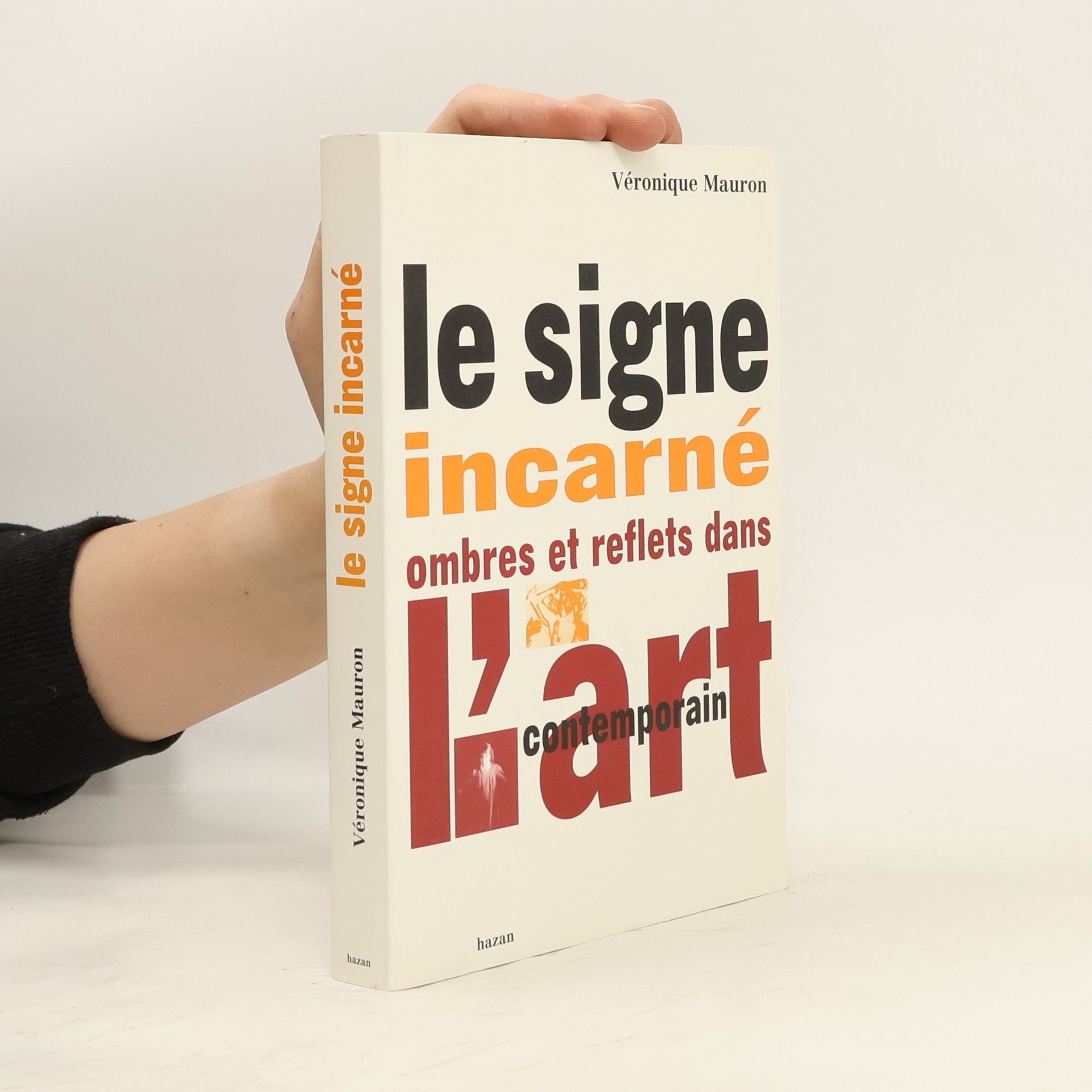 Véronique Mauron Le signe incarné