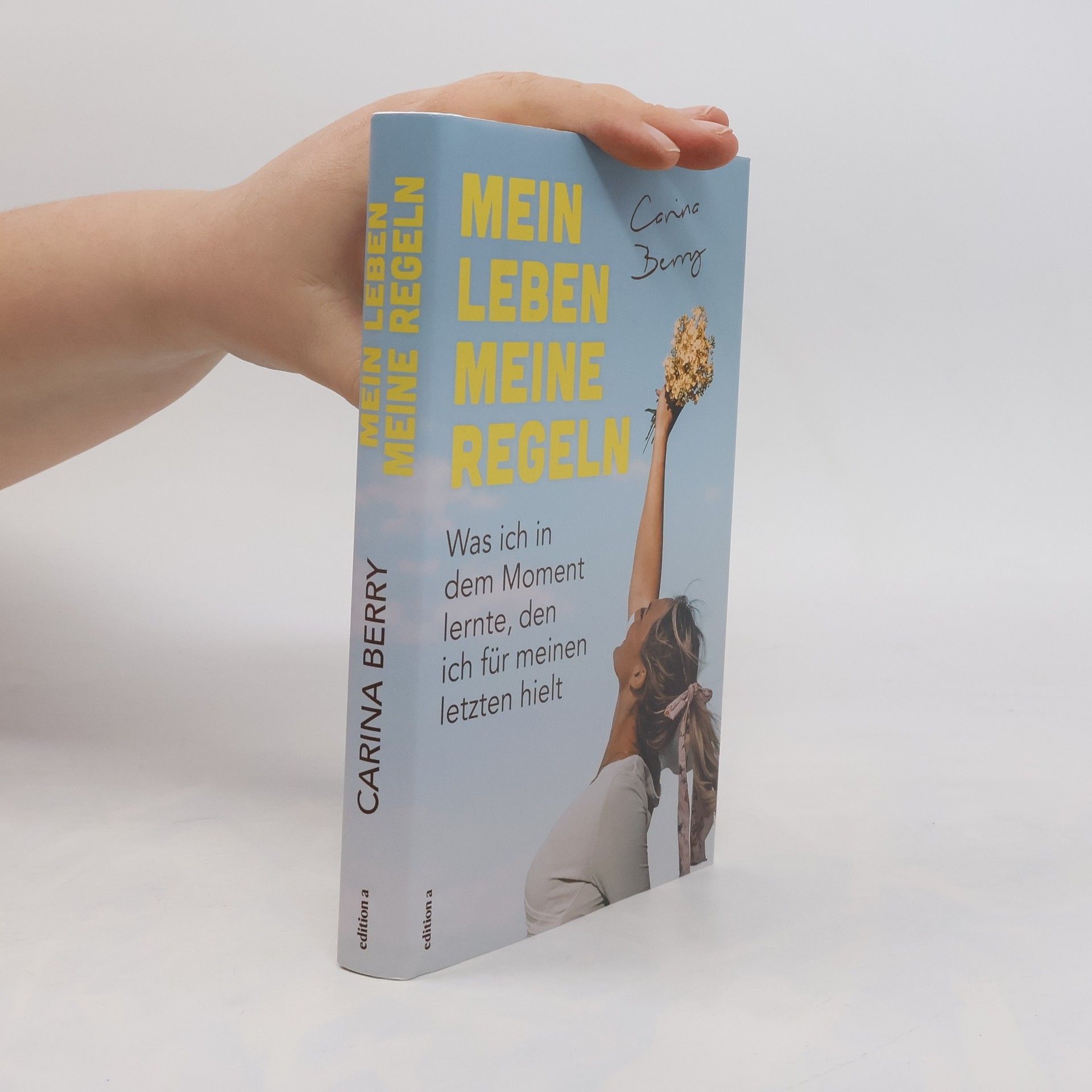 Carina Berry Mein Leben, meine Regeln