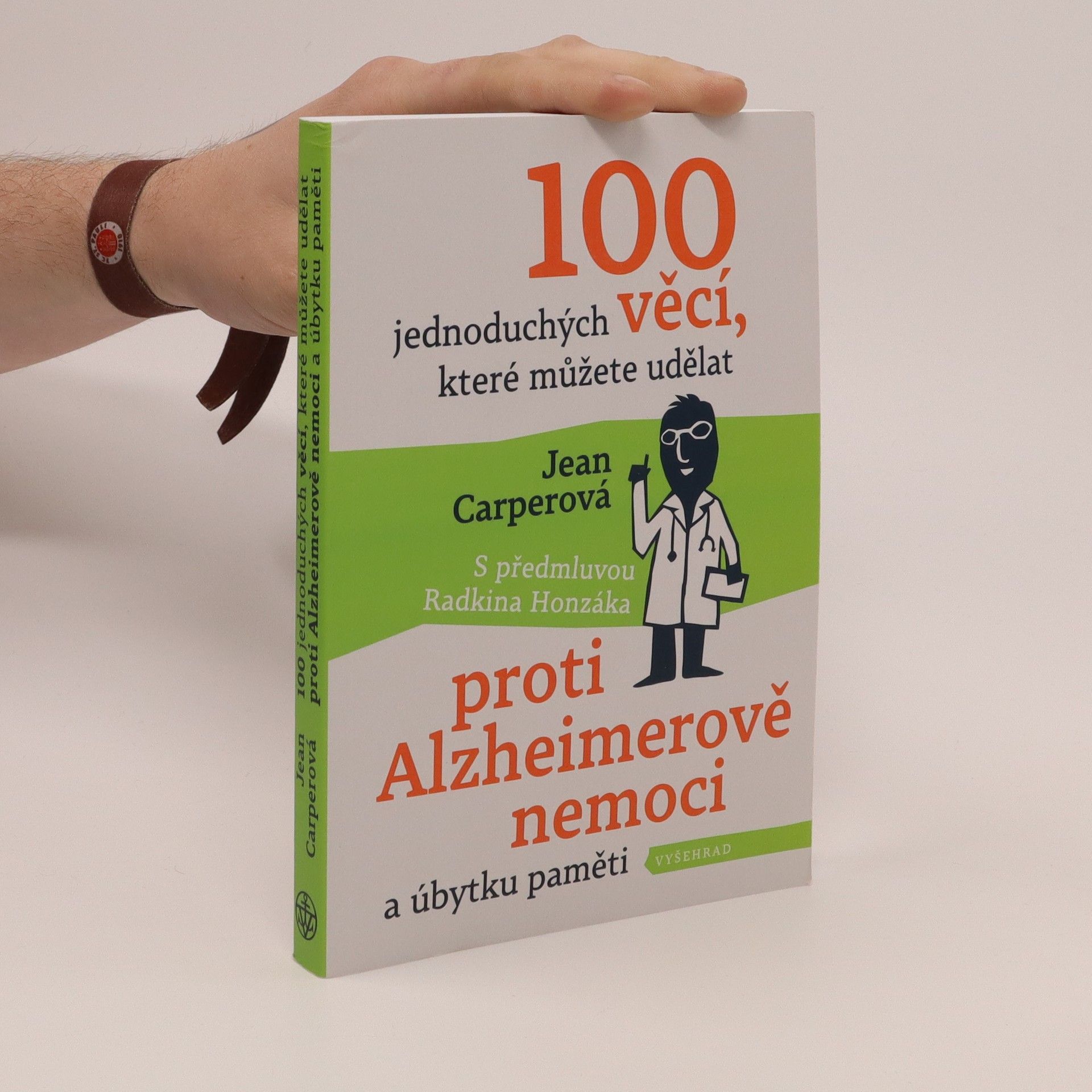 Jean Carper 100 jednoduchých věcí, které můžete udělat proti Alzheimerově nemoci