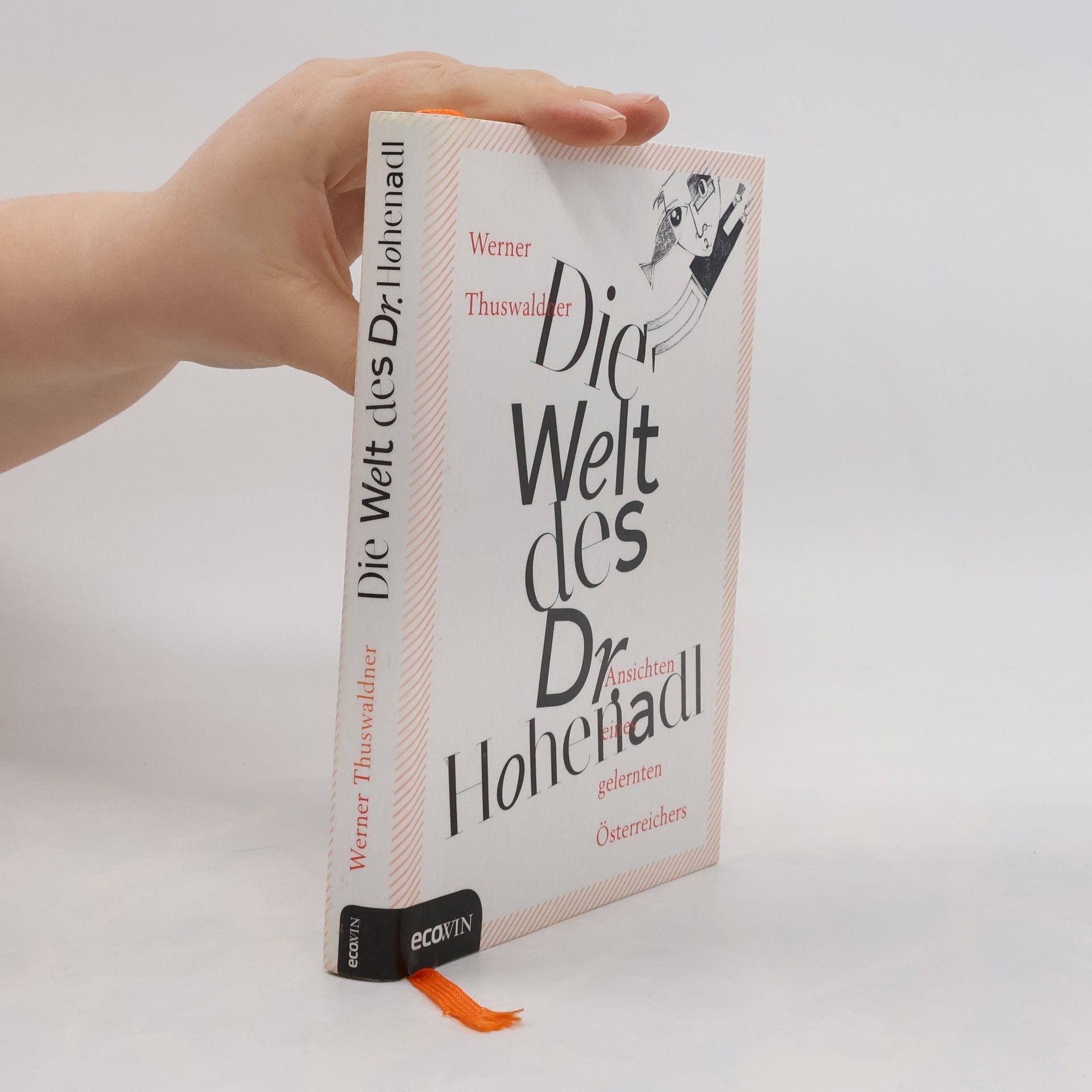 Werner Thuswaldner Die Welt des Dr. Hohenadl