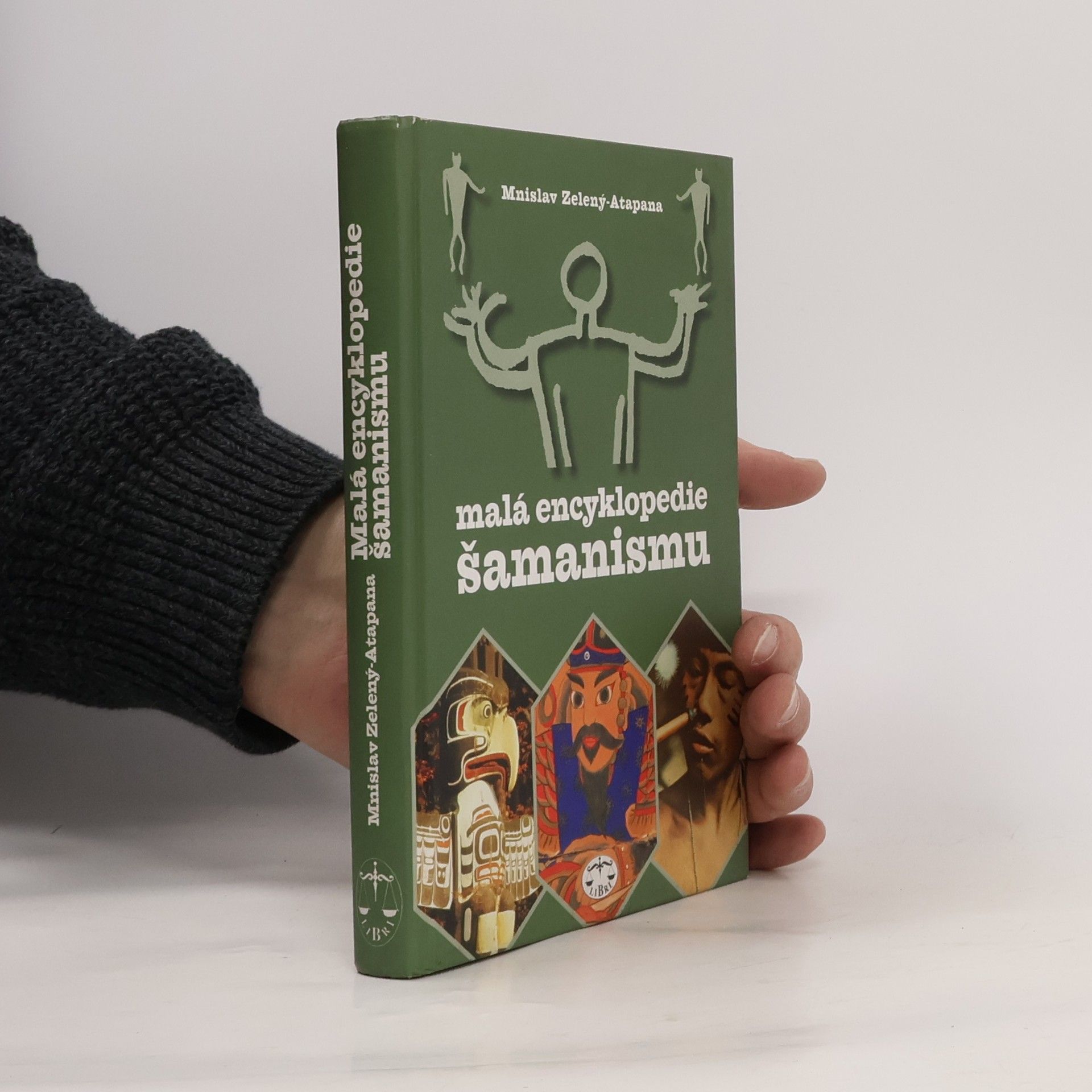 Mnislav Zelený Malá encyklopedie šamanismu