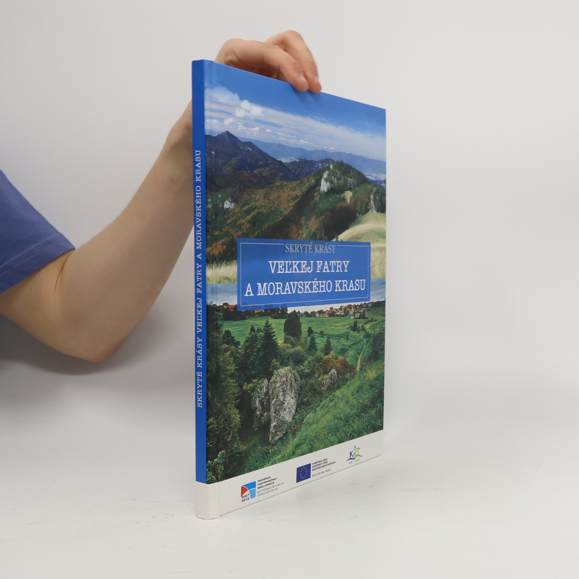 Ivan Balák Skryté krásy Veľkej Fatry a Moravského krasu