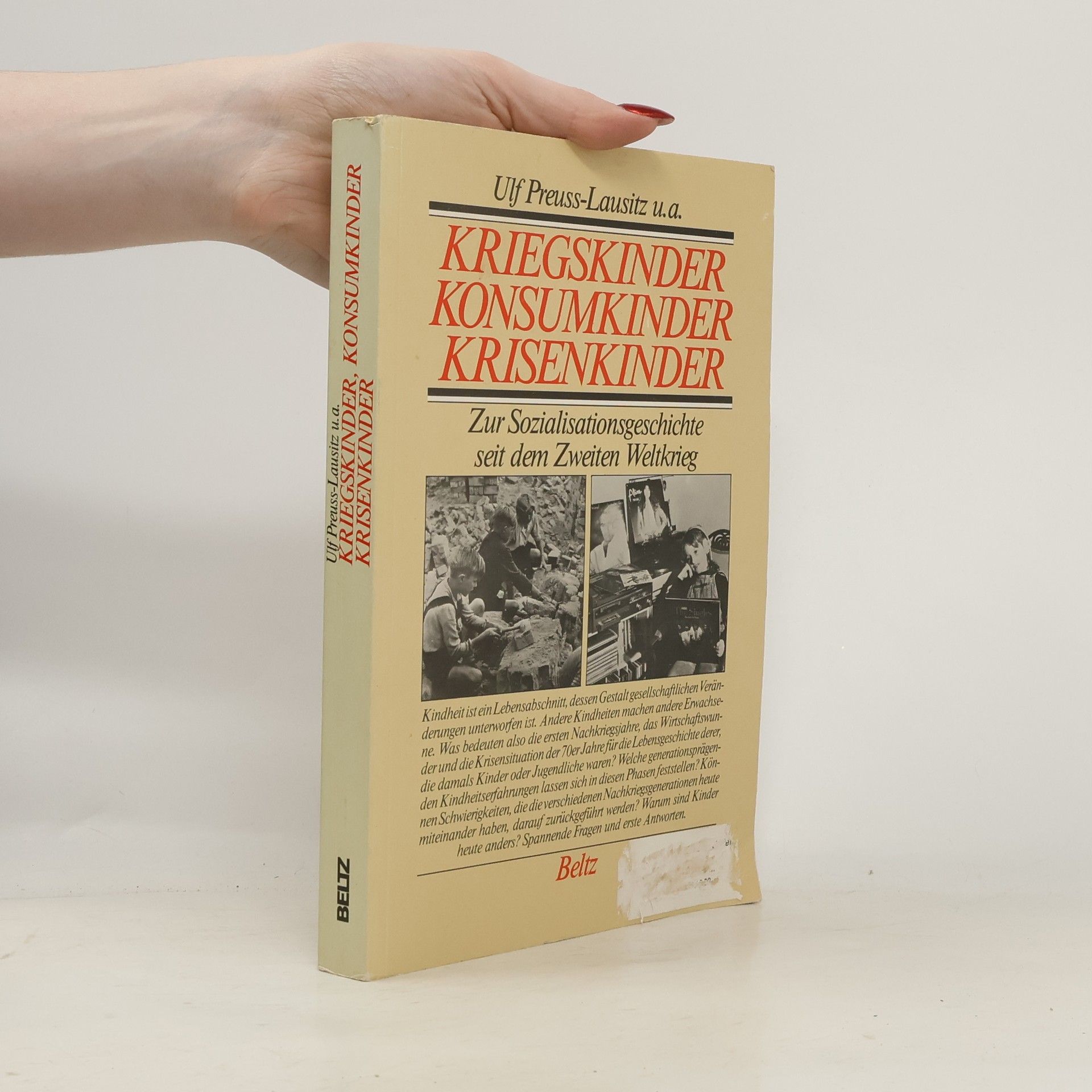 Ulf Preuss Lausitz Kriegskinder, Konsumkinder, Krisenkinder