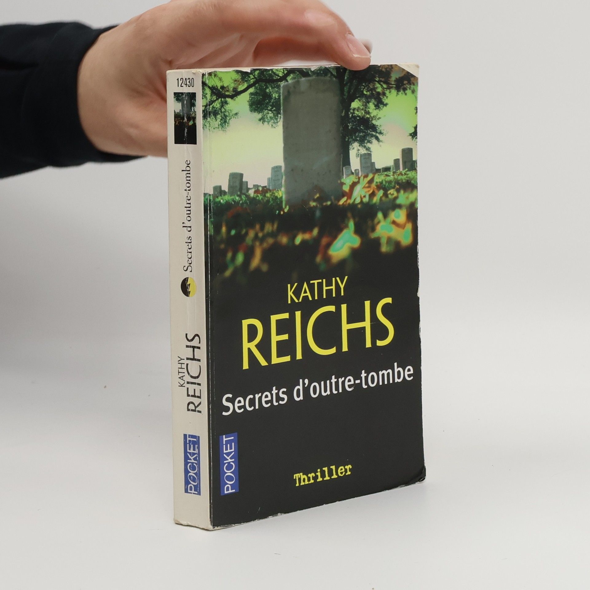 Kathy Reichs Secrets d'outre-tombe