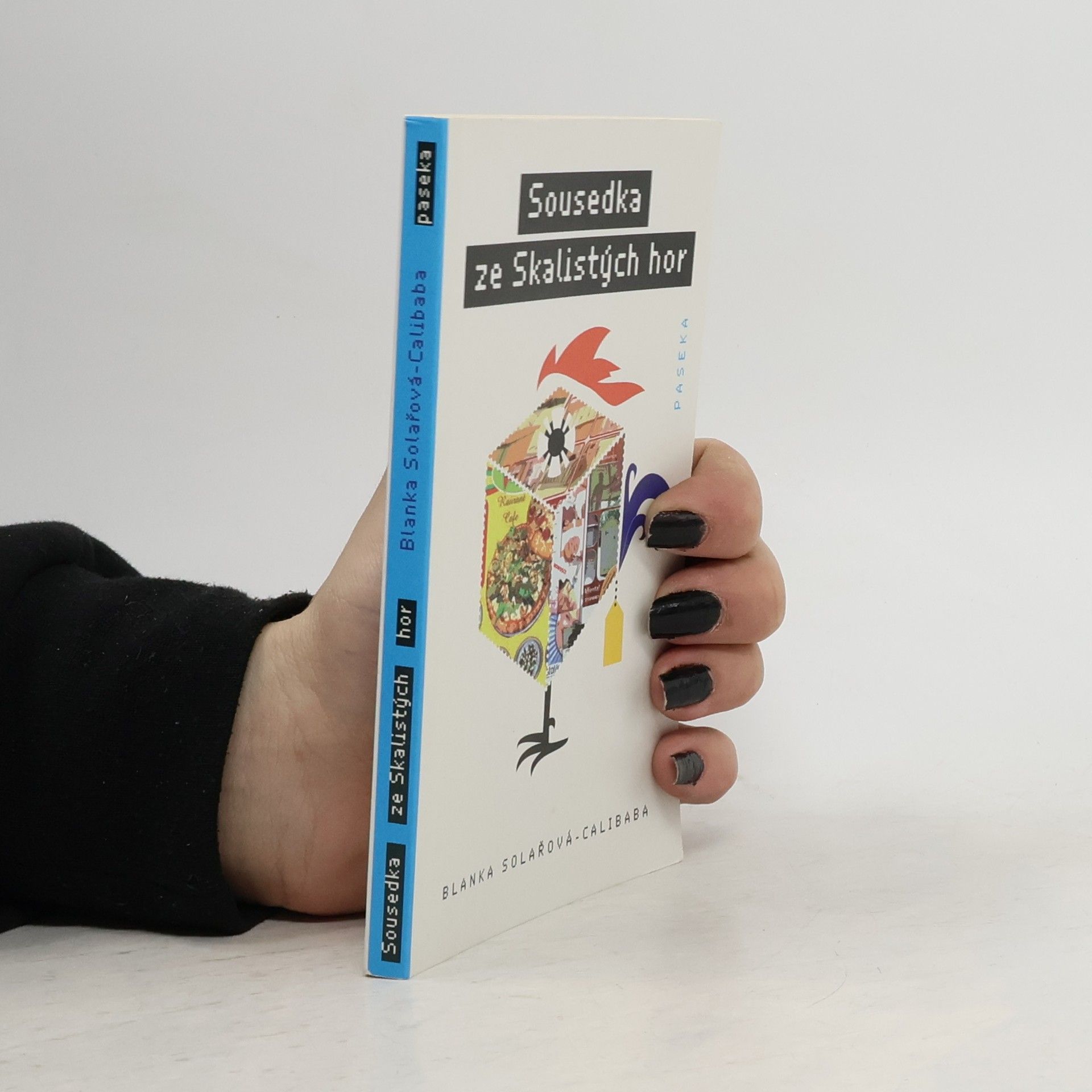 Blanka Solařová-Calibaba Sousedka ze Skalistých hor