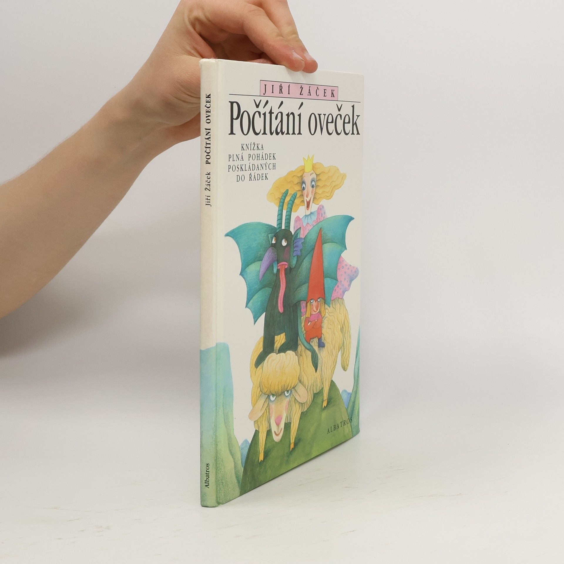 Jiří Žáček Počítání oveček : knížka plná pohádek poskládaných do řádek