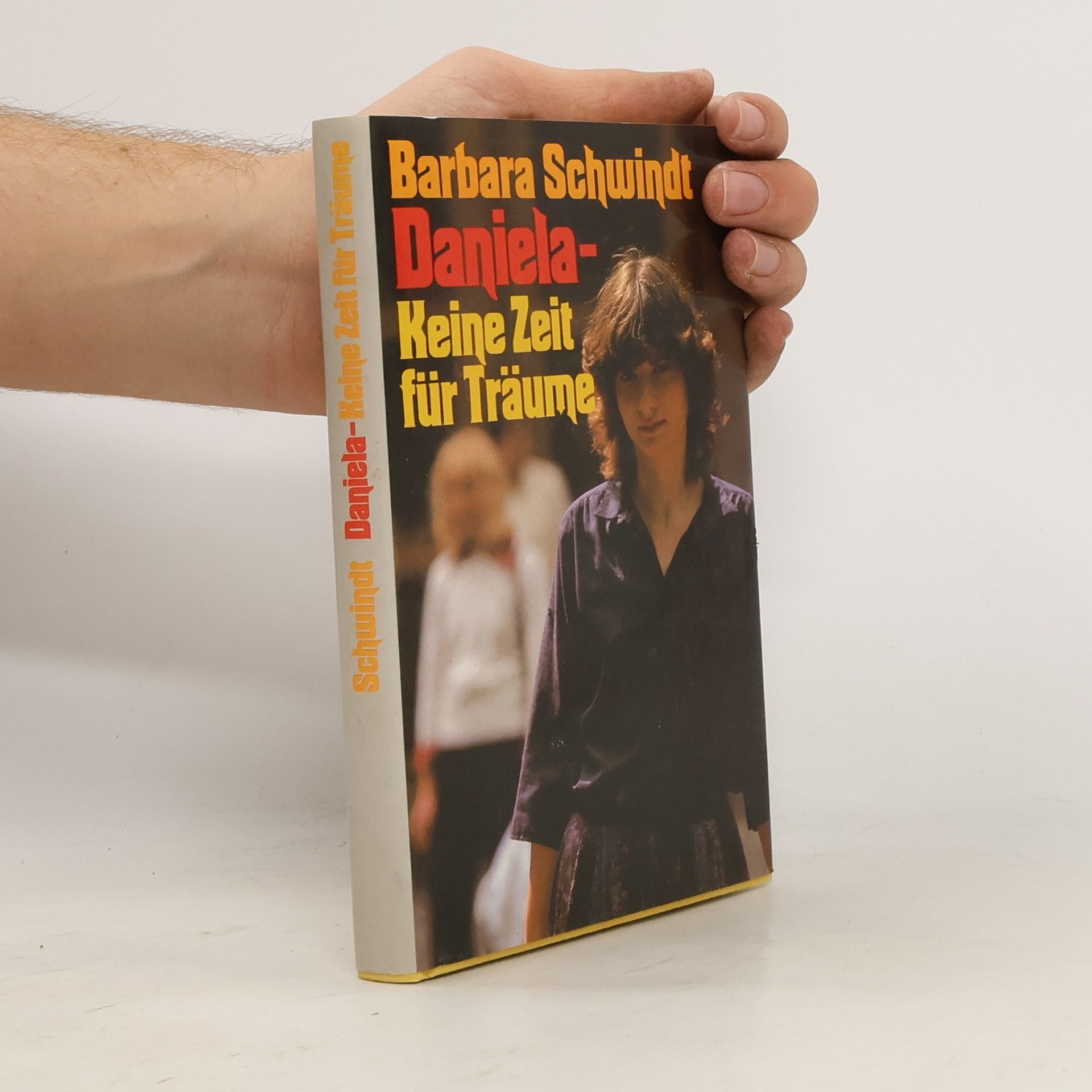 Daniela - Keine Zeit für Träume