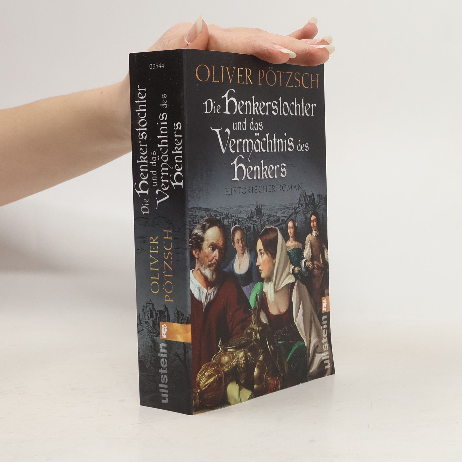 Oliver Pötzsch Die Henkerstochter und das Vermächtnis des Henkers / Die Henkerstochter-Saga Bd.10