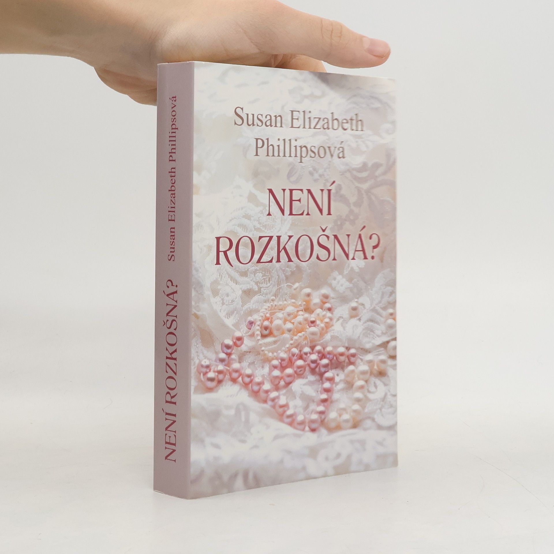 Susane Elizabeth Phillips Není rozkošná?