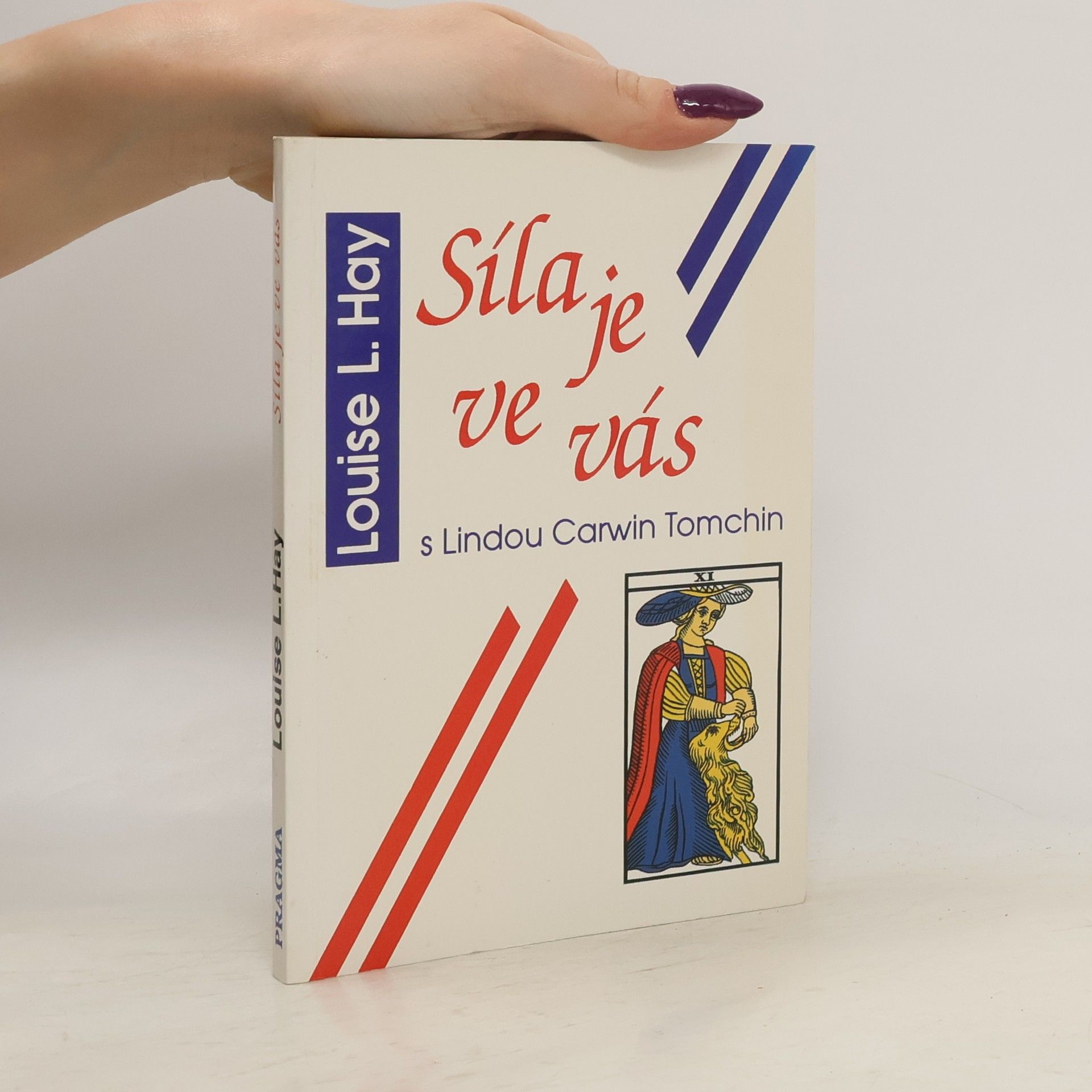 Louise Lynn Hay Síla je ve vás