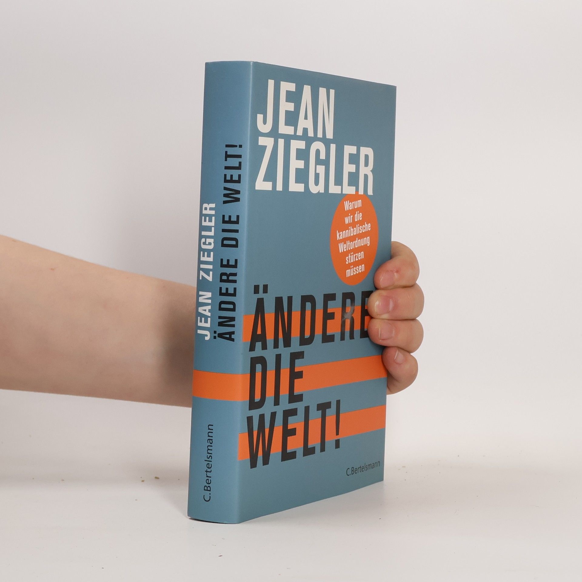 Jean Ziegler Ändere die Welt!