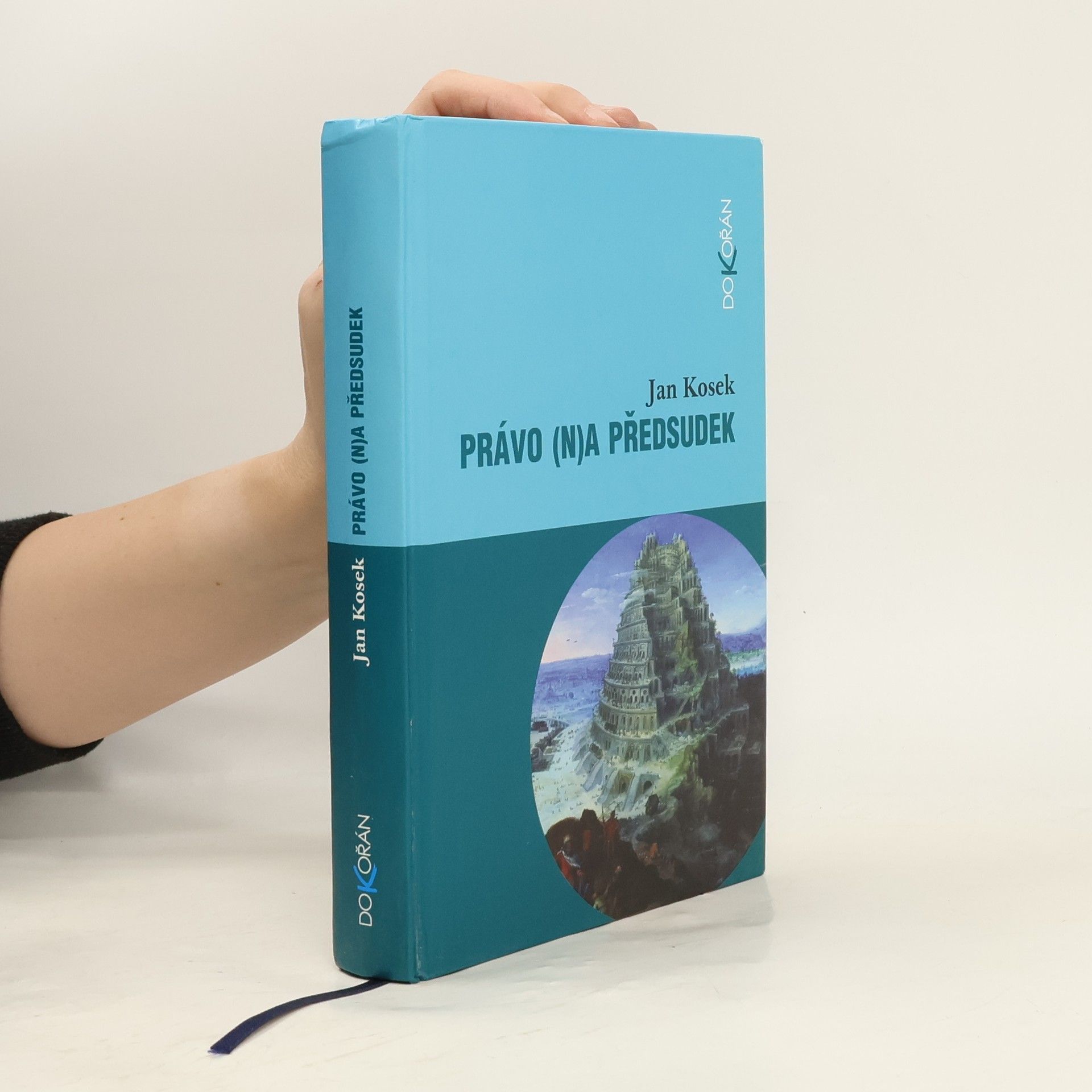 Jan Kosek Právo (n)a předsudek