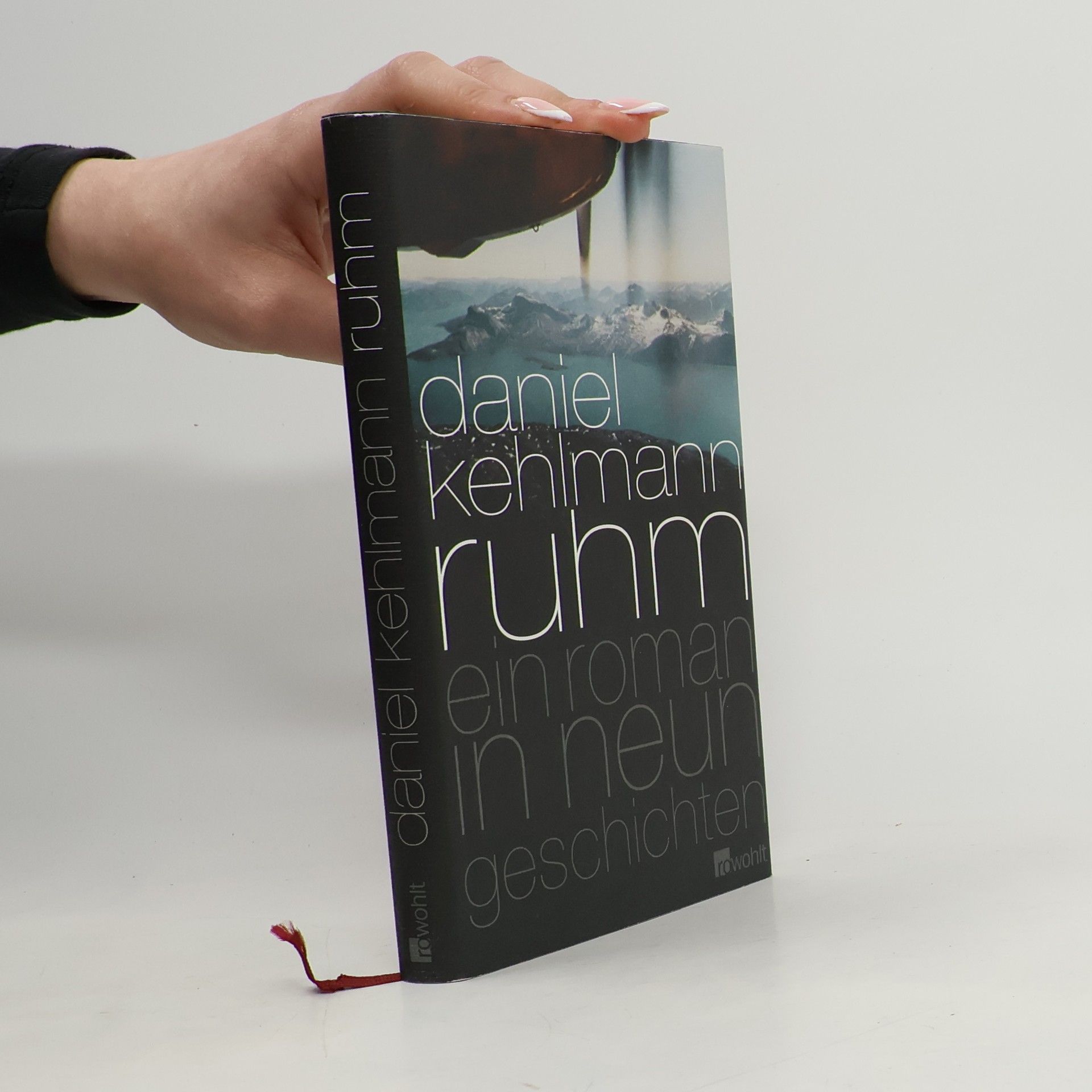 Daniel Kehlmann Ruhm. Ein Roman in neun Geschichten