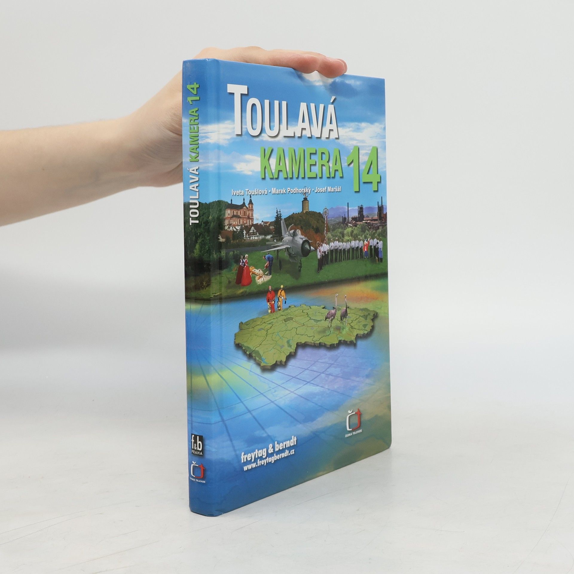 Iveta Toušlová Toulavá kamera 14