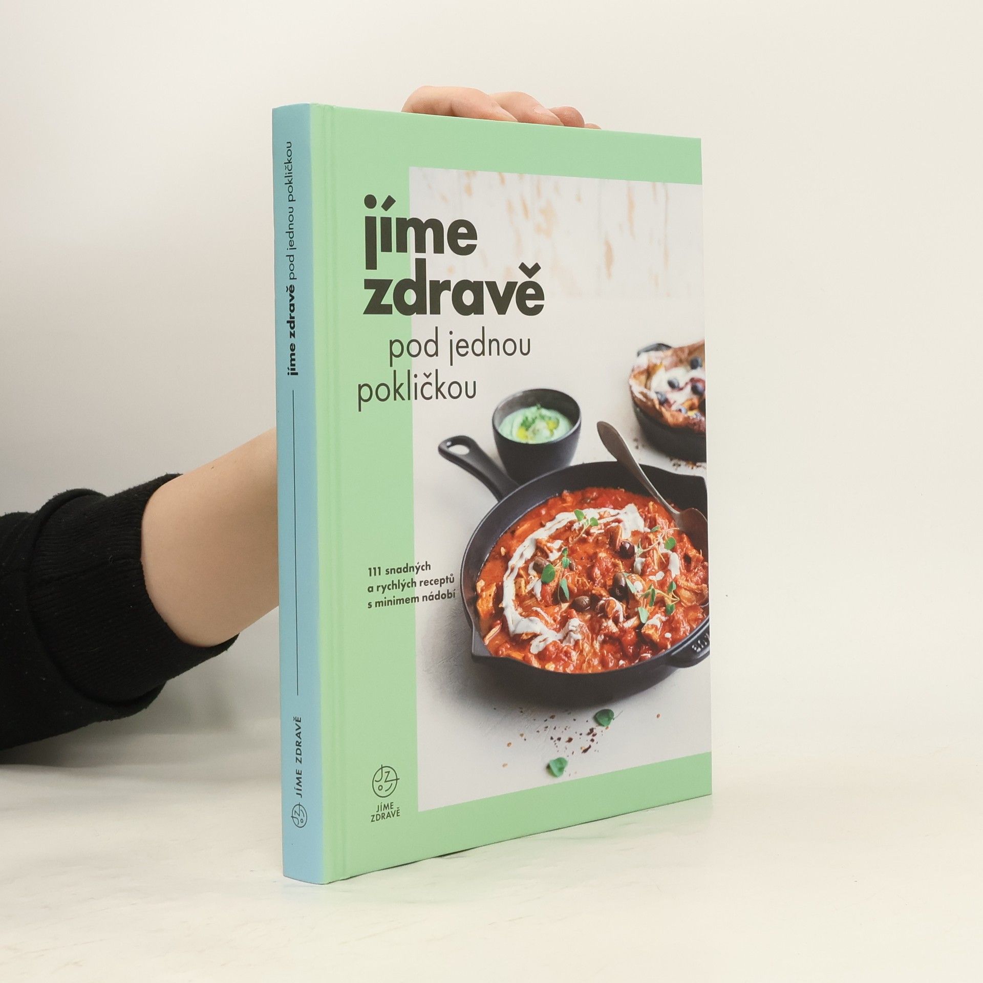 Marie Bartošová Jíme zdravě pod jednou pokličkou