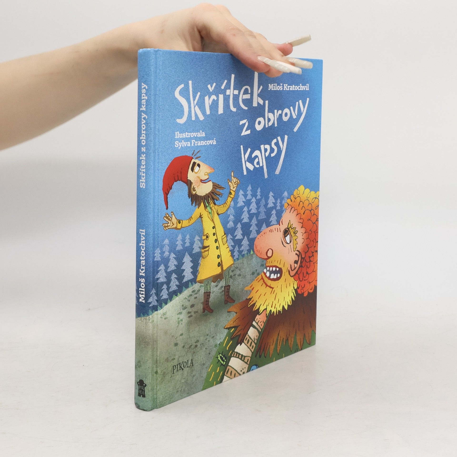 Miloš Kratochvíl Skřítek z obrovy kapsy